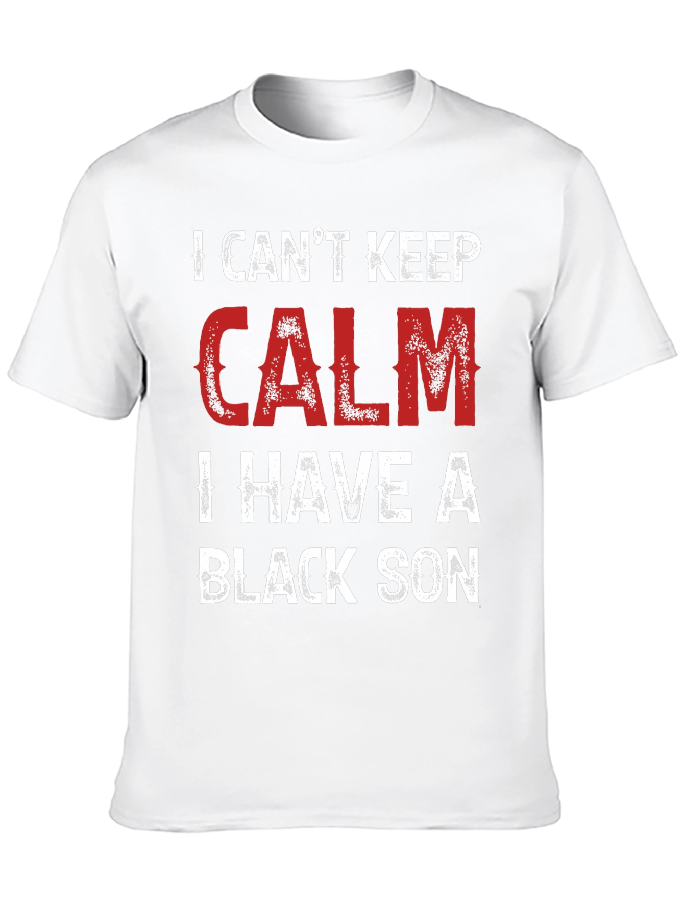 Black I Can't Keep Calm, I Have a Black Son T-Shirt view 10