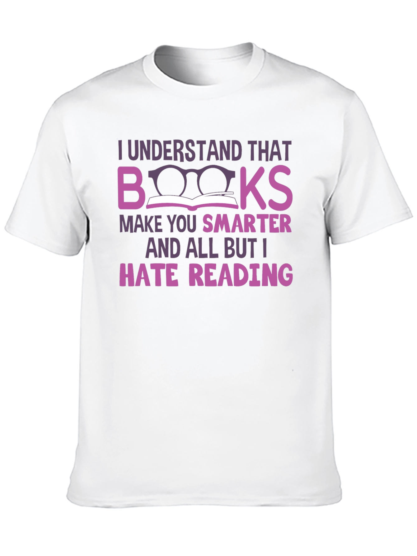 Black Funny Anti-Reading T-Shirt: Books Make You Smarter view 10