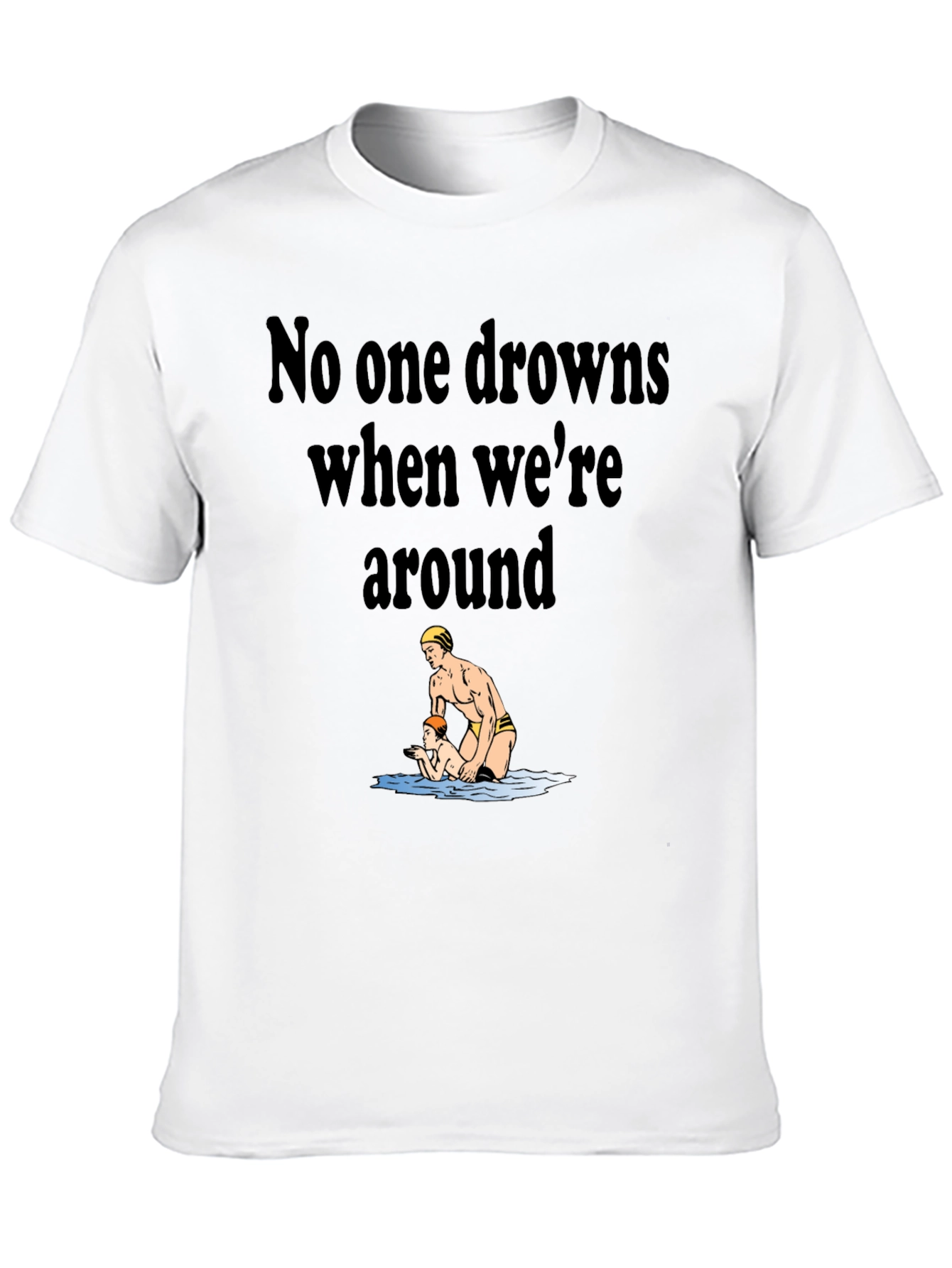 Black Lifeguard Humor T-Shirt - No One Drowns Around view 10