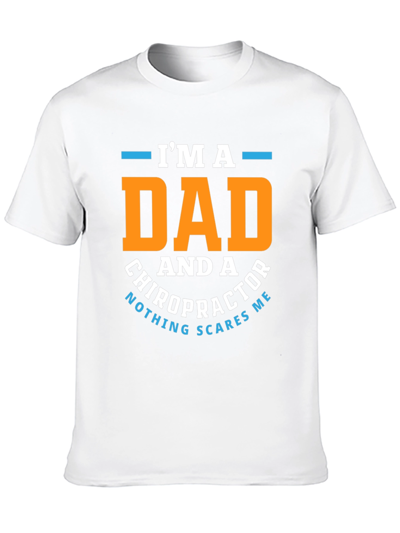 Black Dad Chiropractor T-Shirt: Nothing Scares Me! view 10