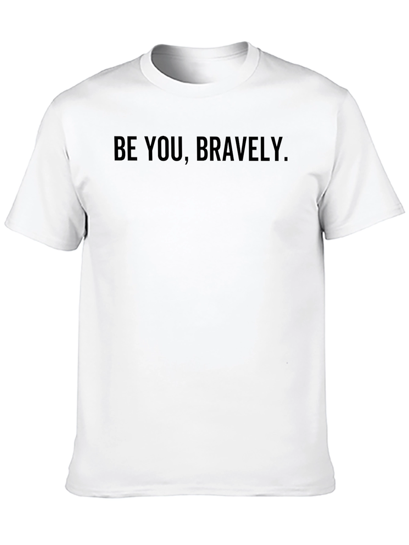 Black Be You, Bravely - Unisex Black T-Shirt view 10