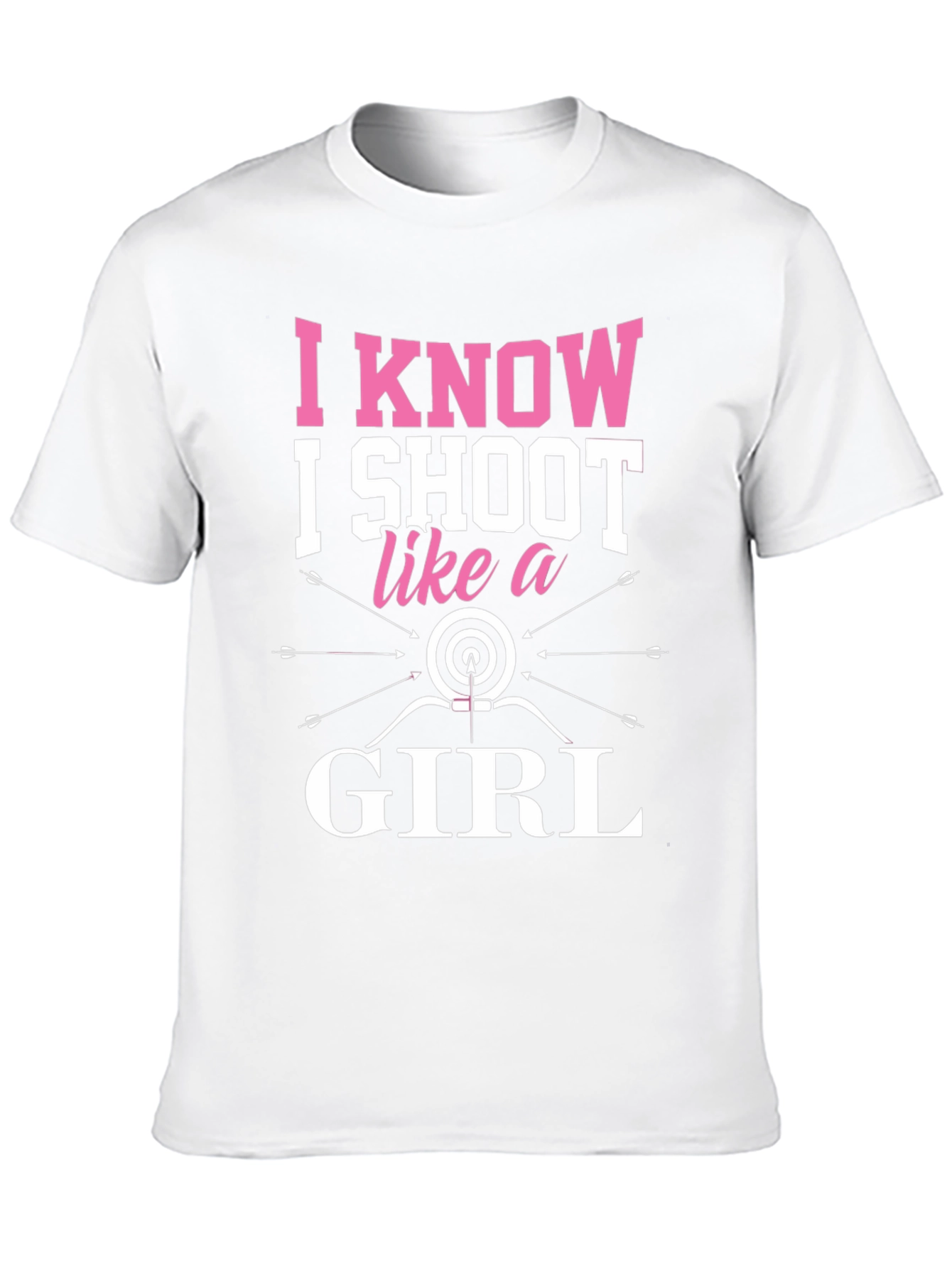 Black I Know I Shoot Like a Girl Archery T-Shirt view 10