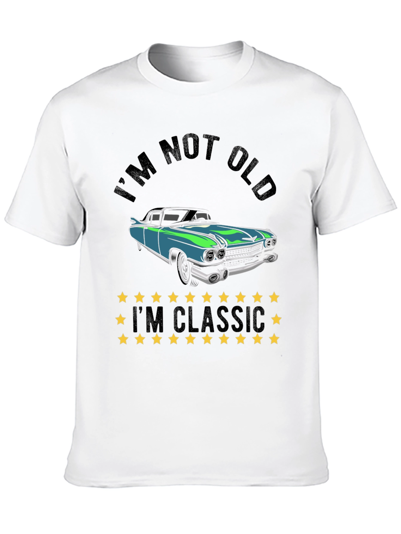 Black I'm Not Old I'm Classic Car T-Shirt view 10