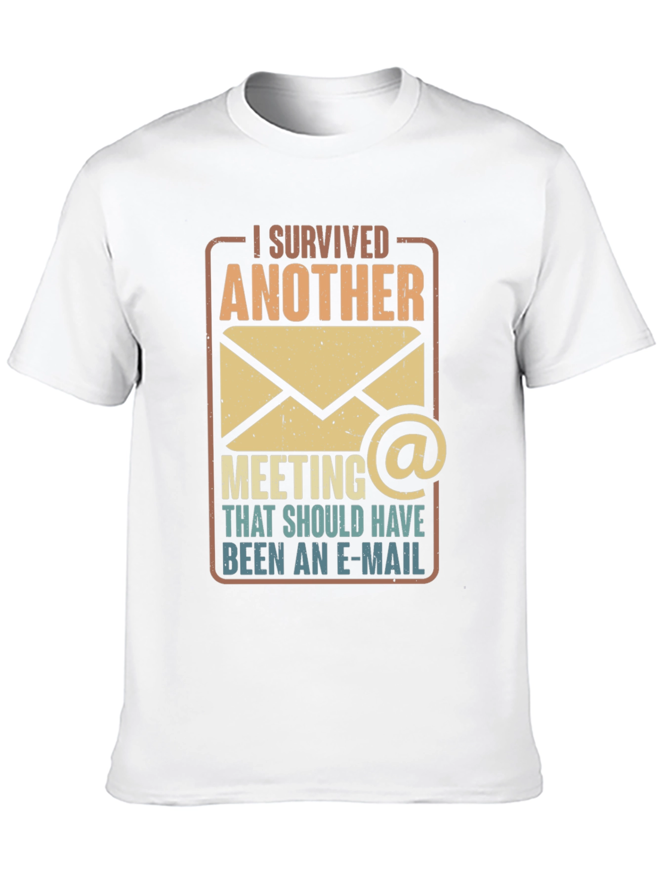 I Survived Another Meeting Funny T-Shirt - 10