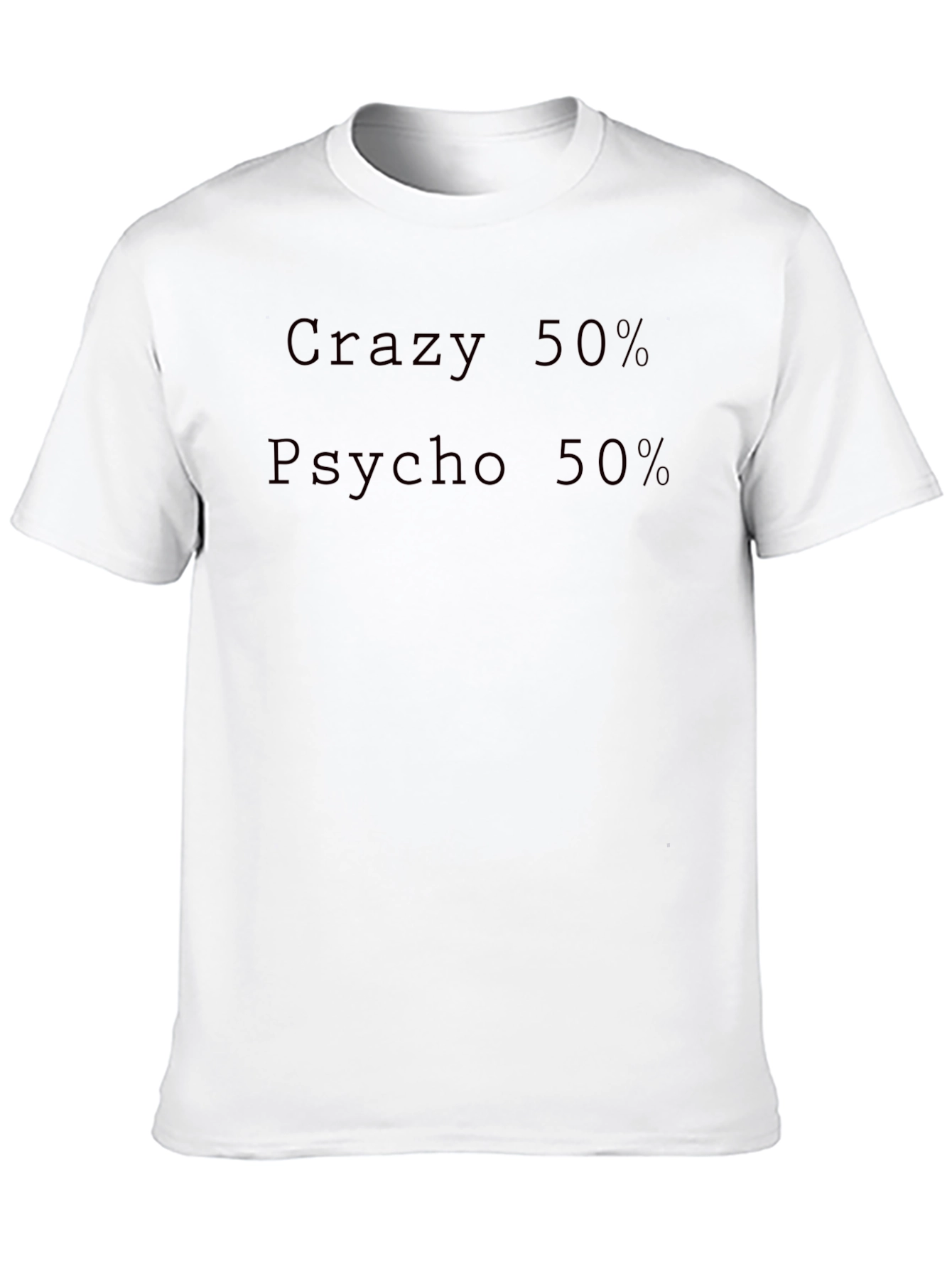 Black Crazy 50% Psycho 50% Graphic Tee view 10