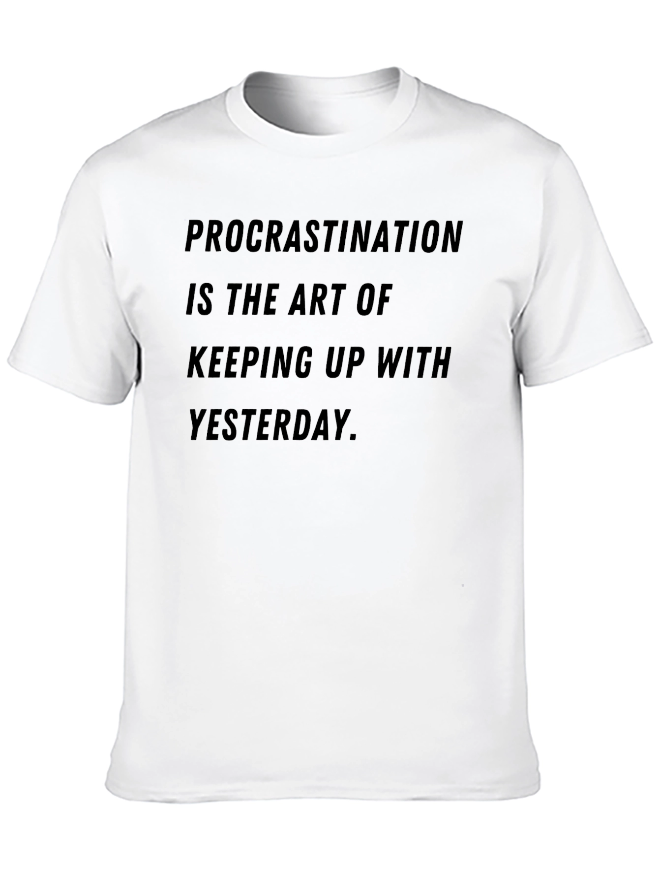 Black Procrastination Art T-Shirt - Humorous Graphic Tee view 10
