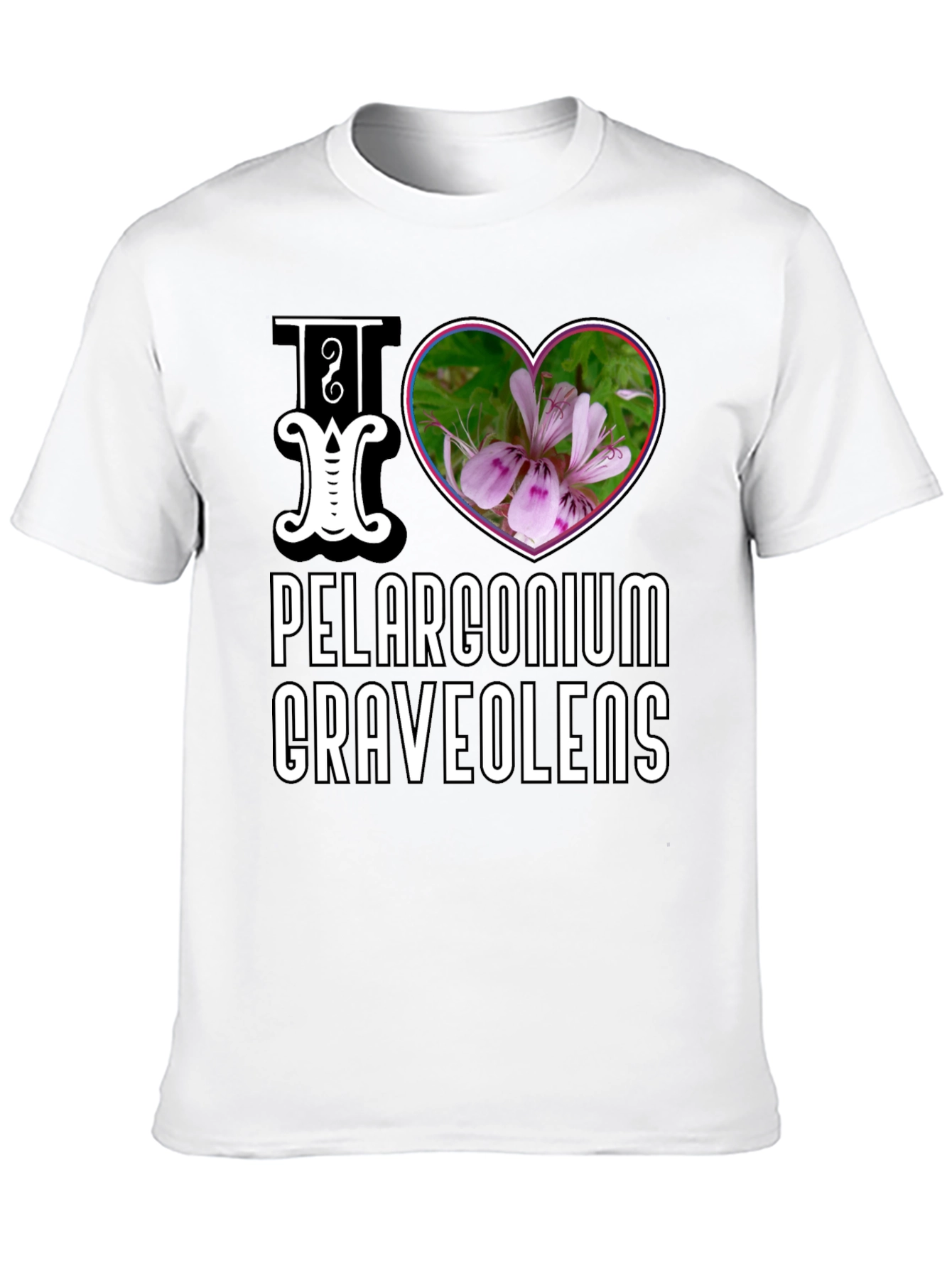 Black I Love Pelargonium Graveolens T-Shirt view 10