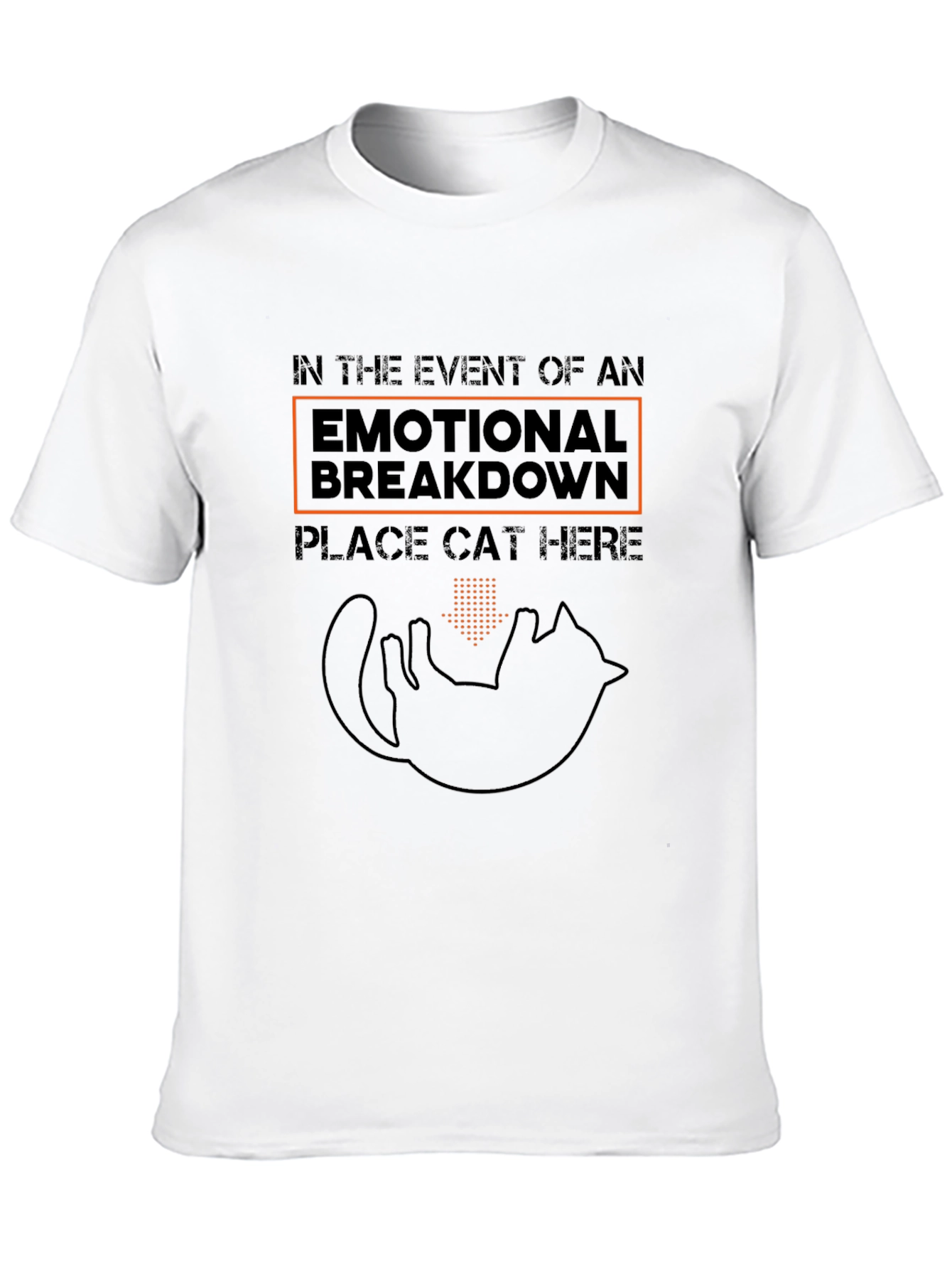Black Emotional Breakdown Cat Here Funny T-Shirt view 10