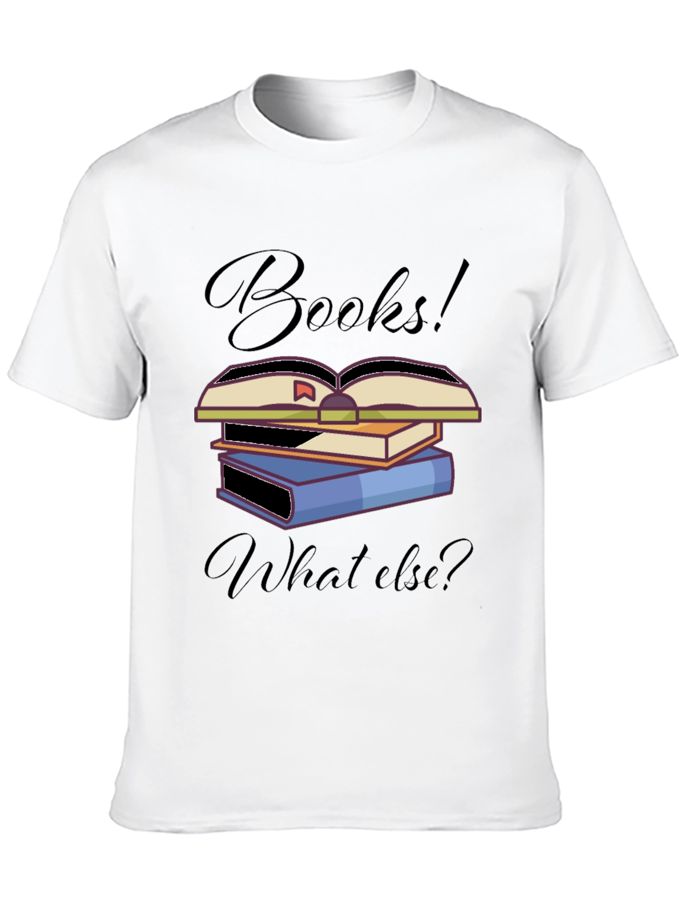 Black Books! What Else? T-Shirt, Unique Book Lover Design view 10