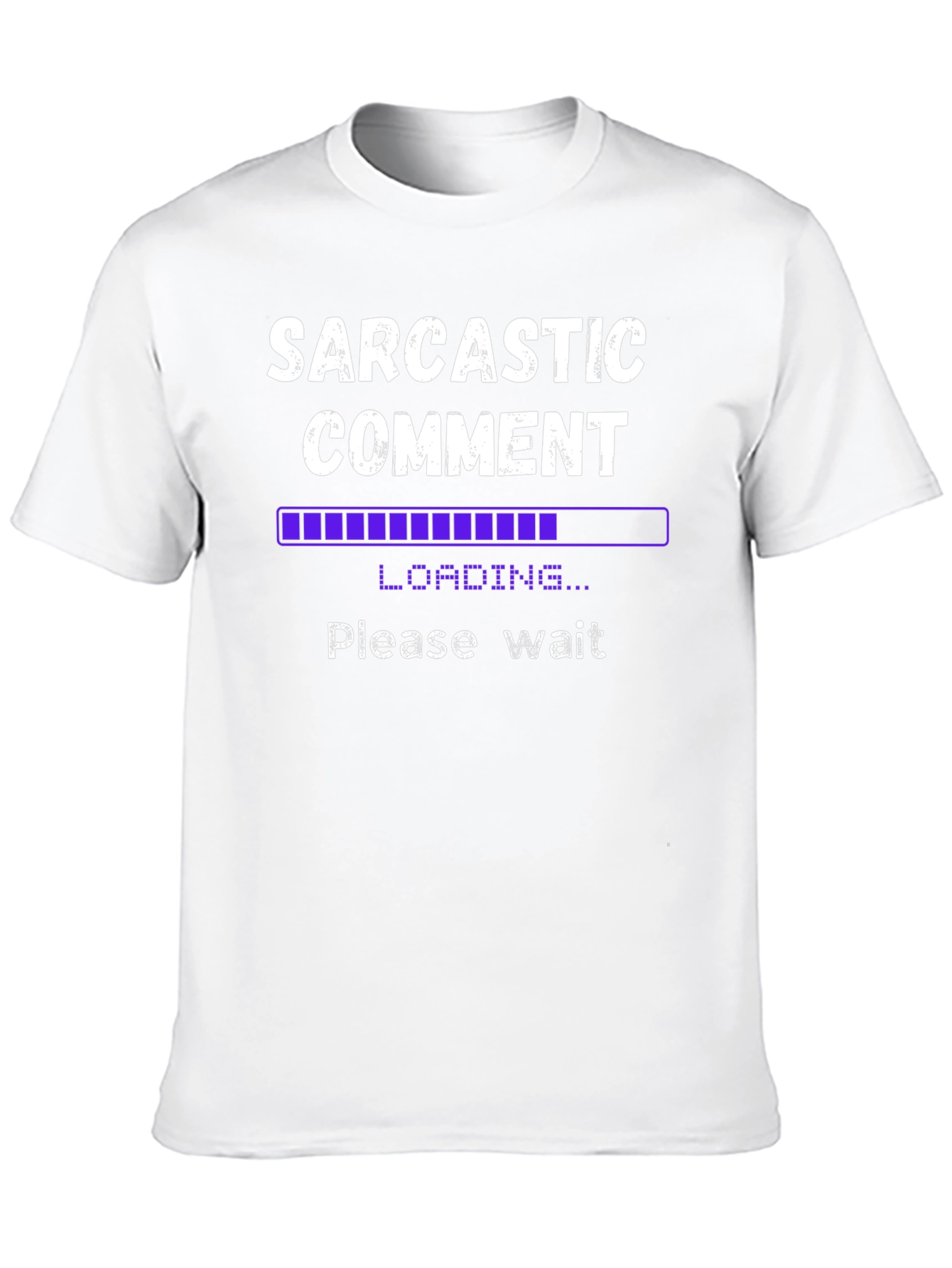 Black Sarcastic Comment Loading Funny Graphic Tee view 10