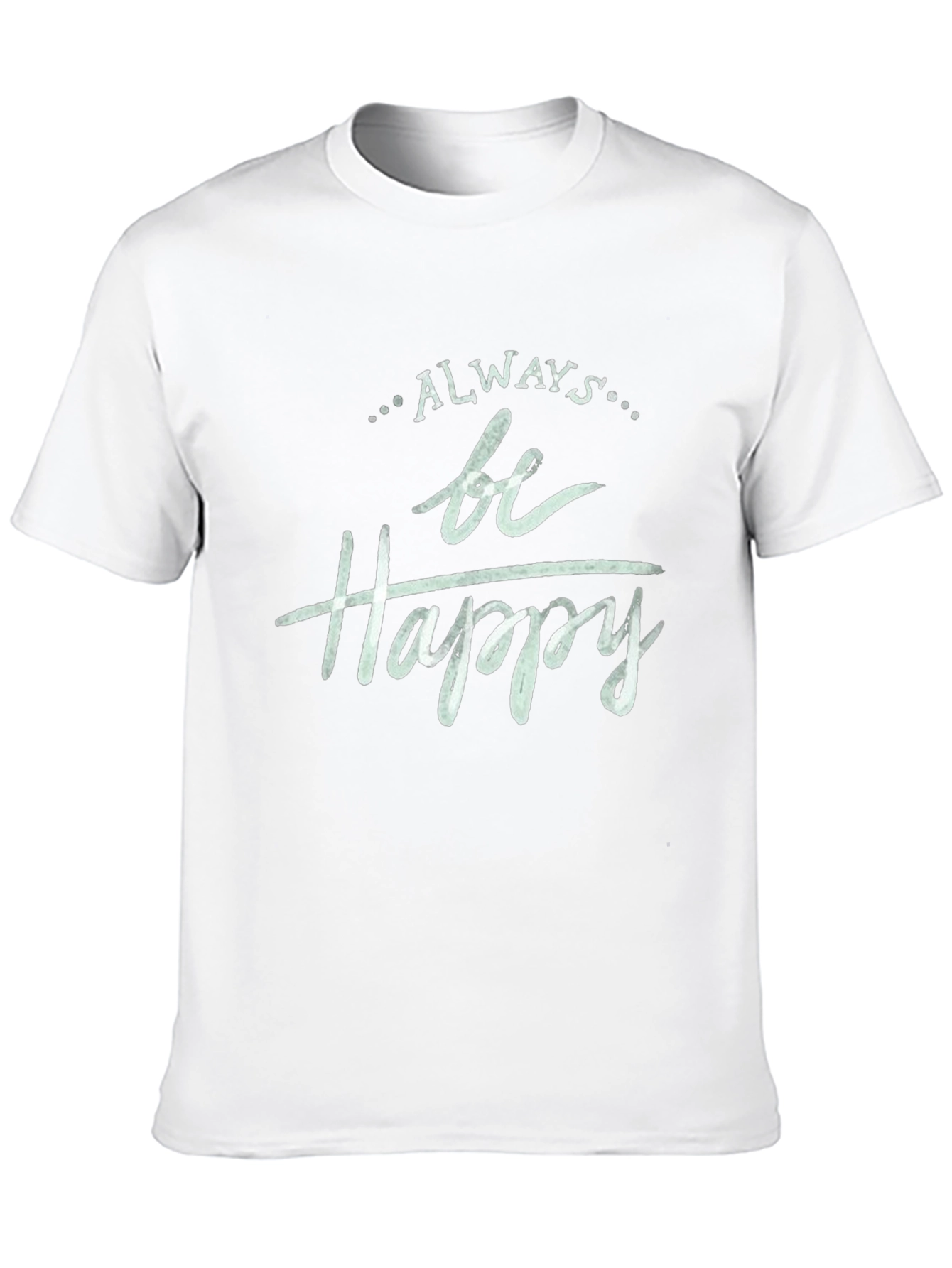 Black Always Be Happy Graphic T-Shirt view 10