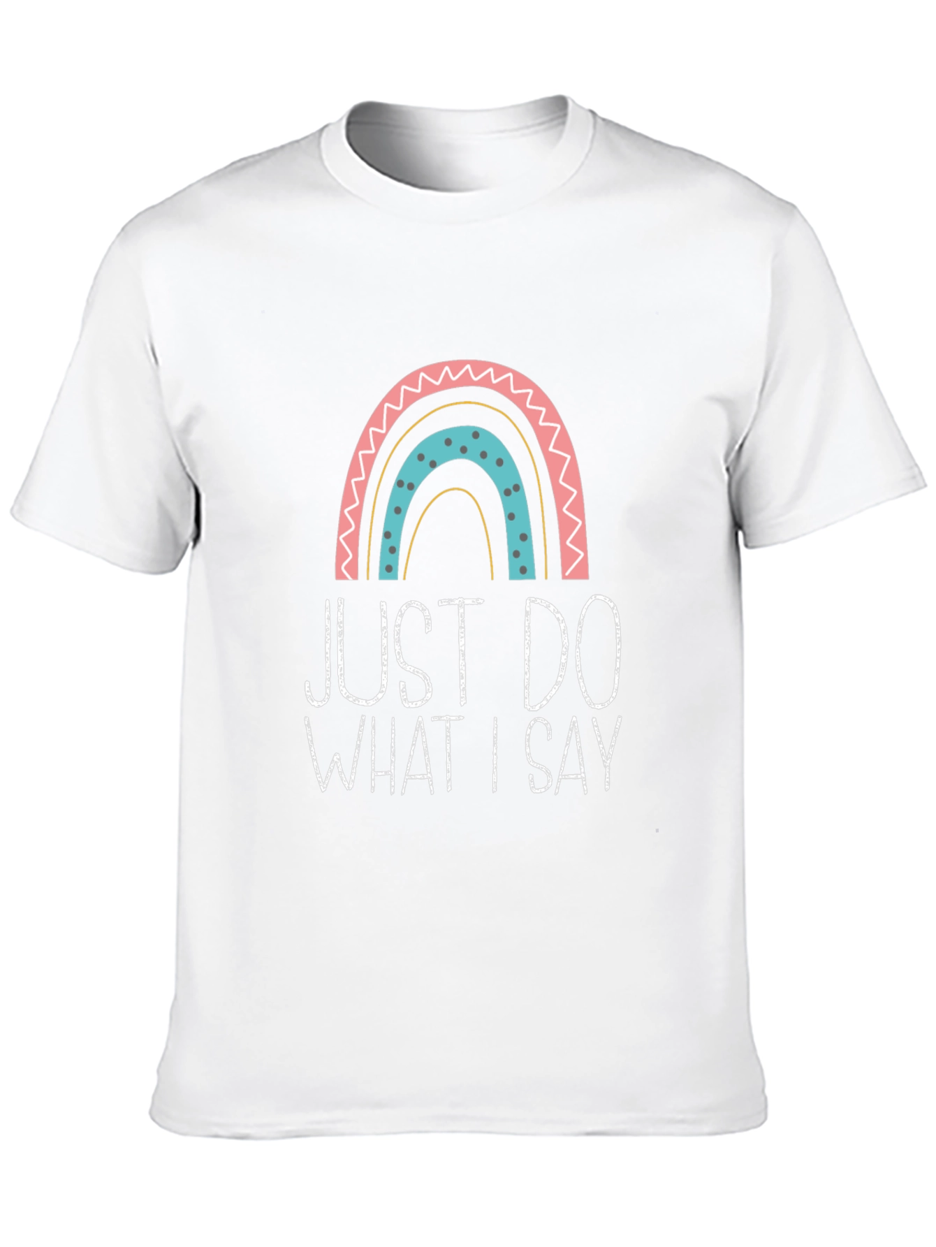 Black Just Do What I Say Rainbow T-Shirt view 10