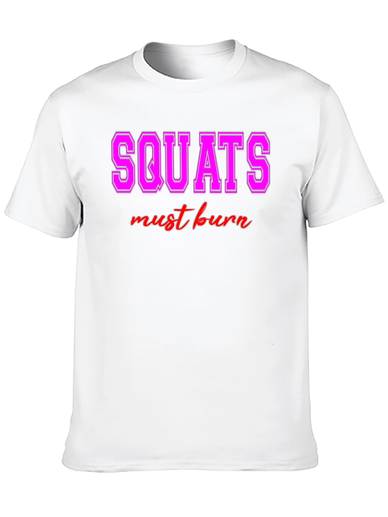 Black Squats Must Burn Graphic Tee - Workout Motivation view 10