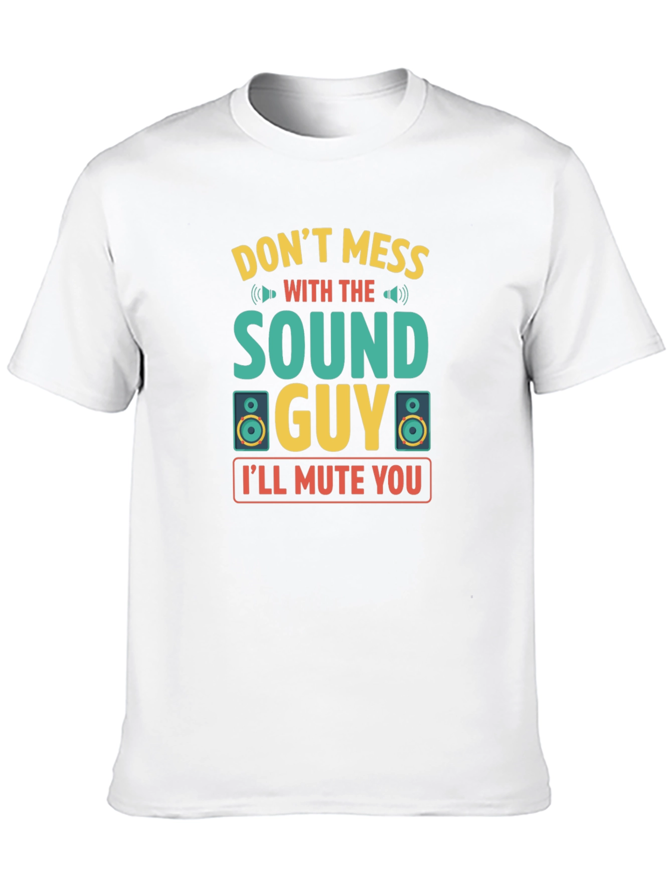 Black Sound Guy T-Shirt - Don't Mess With The Sound Guy view 10
