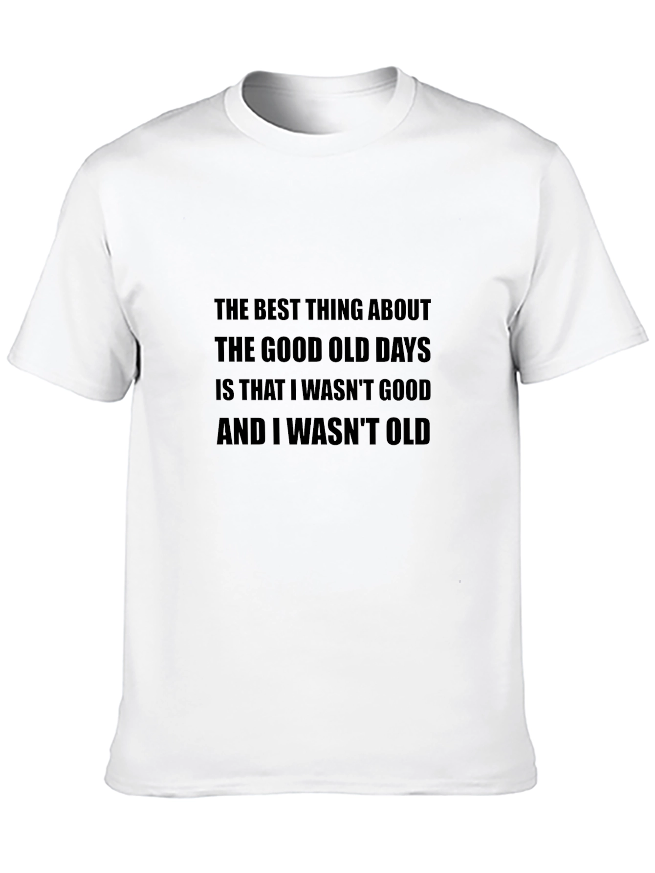 Black Funny "Good Old Days" Graphic T-Shirt view 10