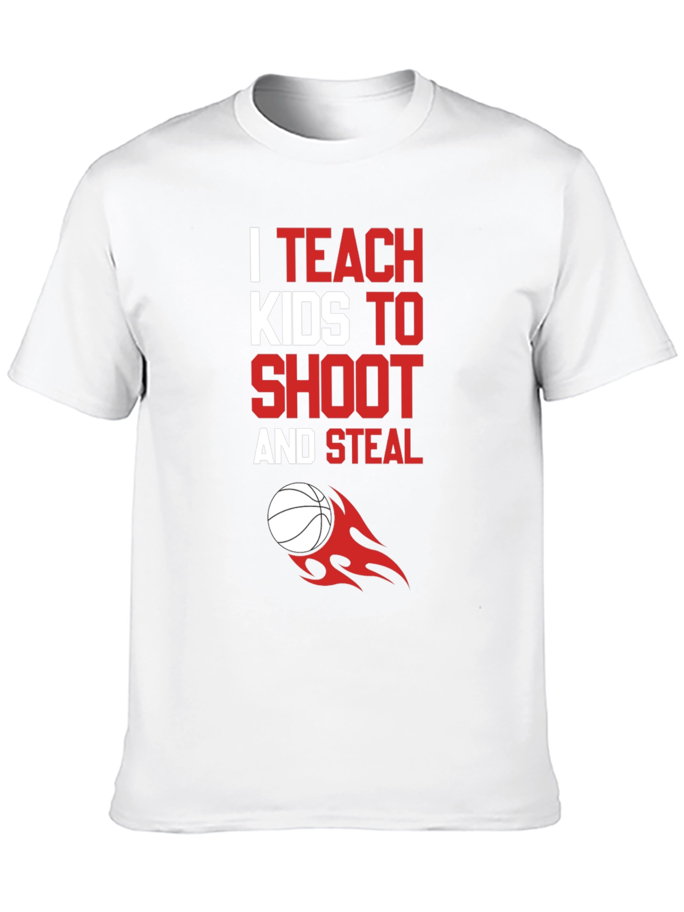 I Teach Kids to Shoot & Steal T-Shirt - Basketball Coach Tee - 10