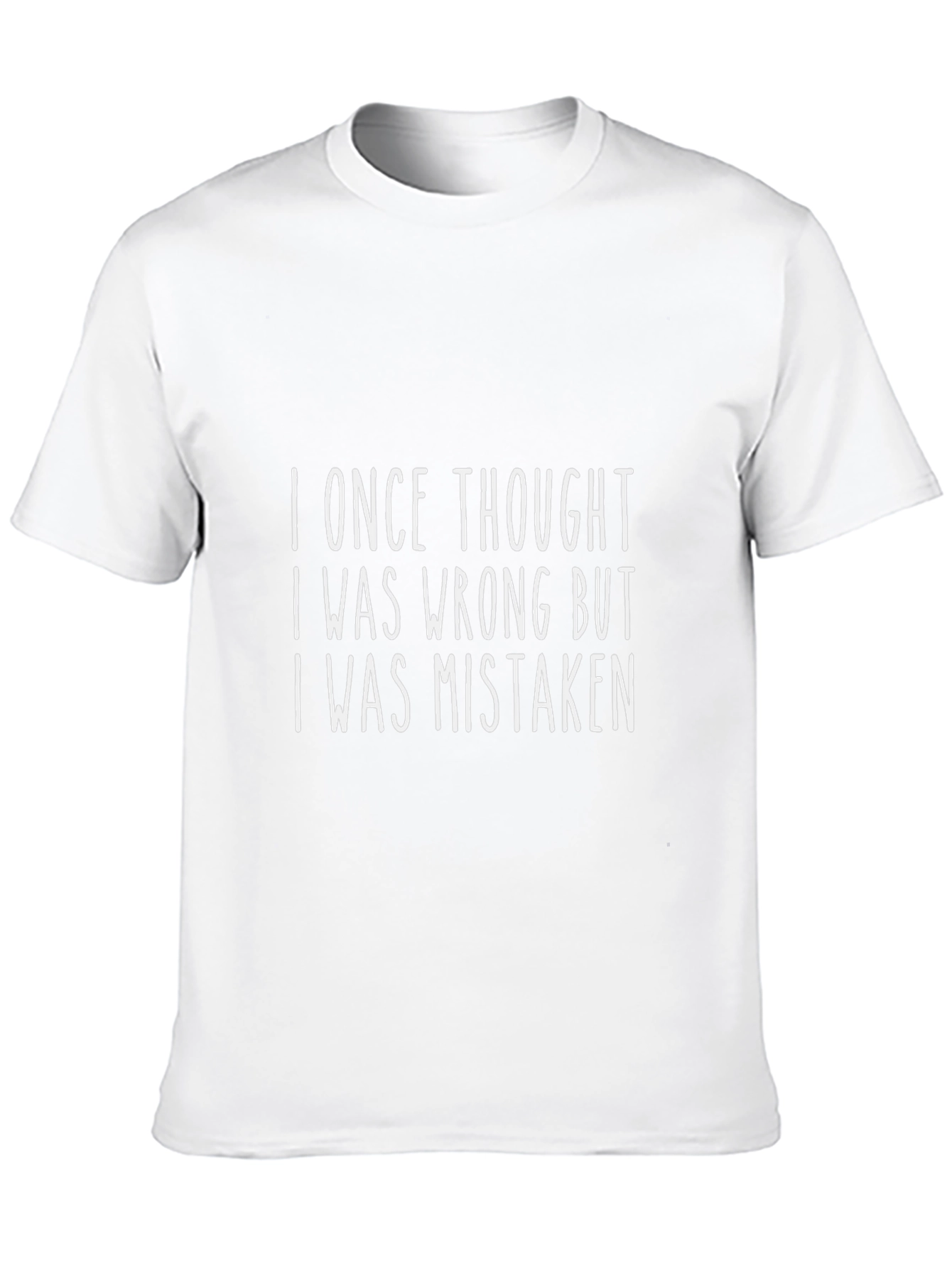 Black Funny Graphic T-Shirt: I Once Thought I Was Wrong view 10