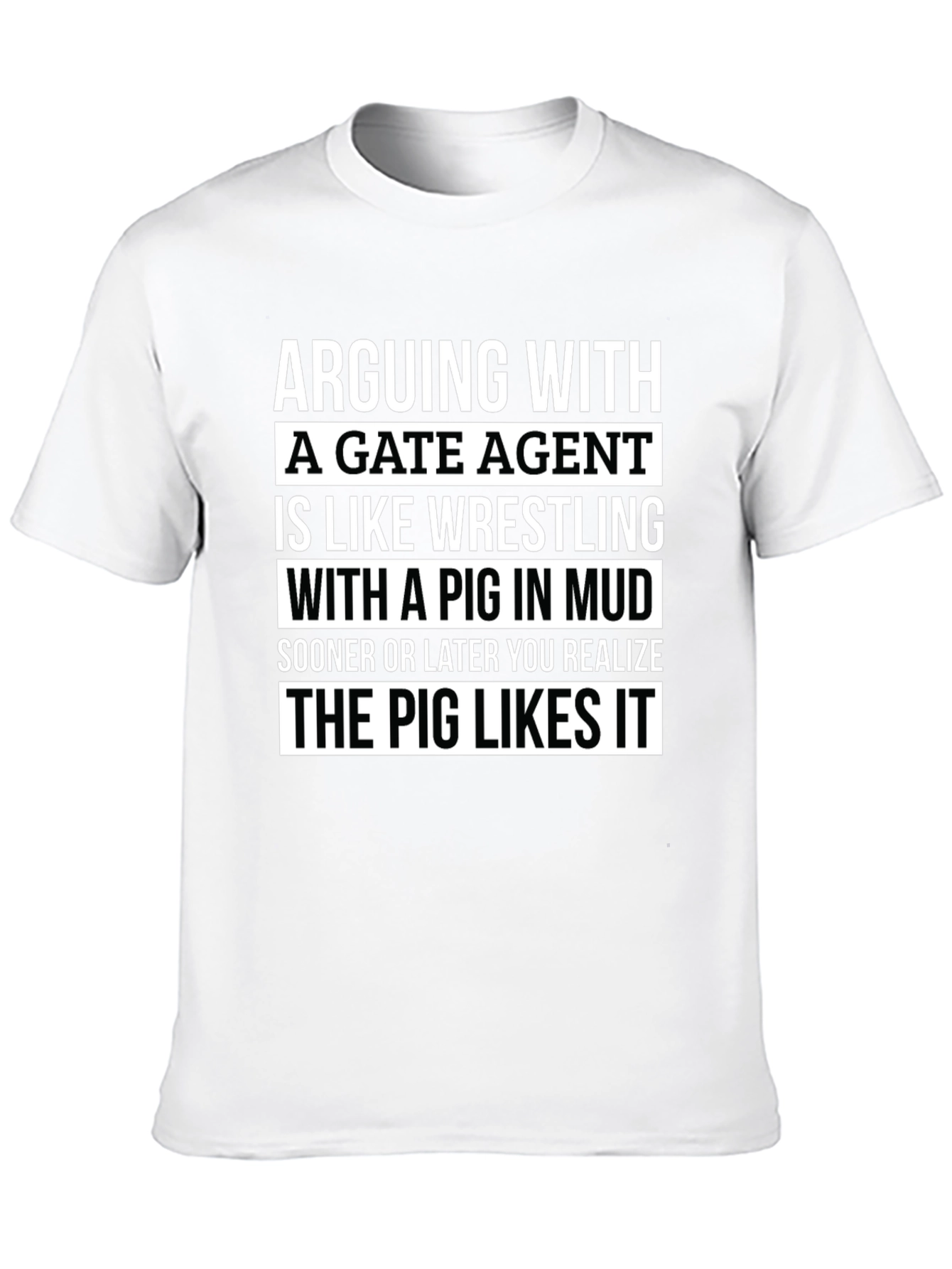 Black Arguing with a Gate Agent Pig in Mud T-Shirt view 10