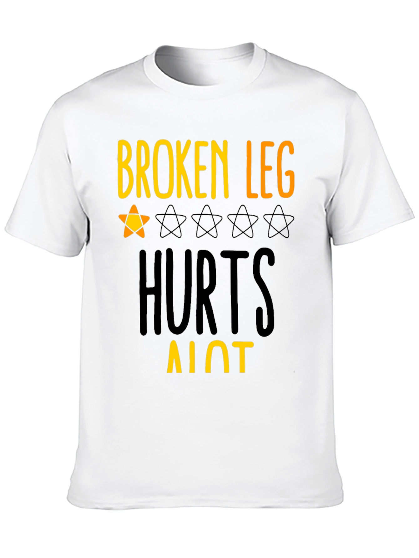 Black Broken Leg Hurts Alot Graphic Tee view 10