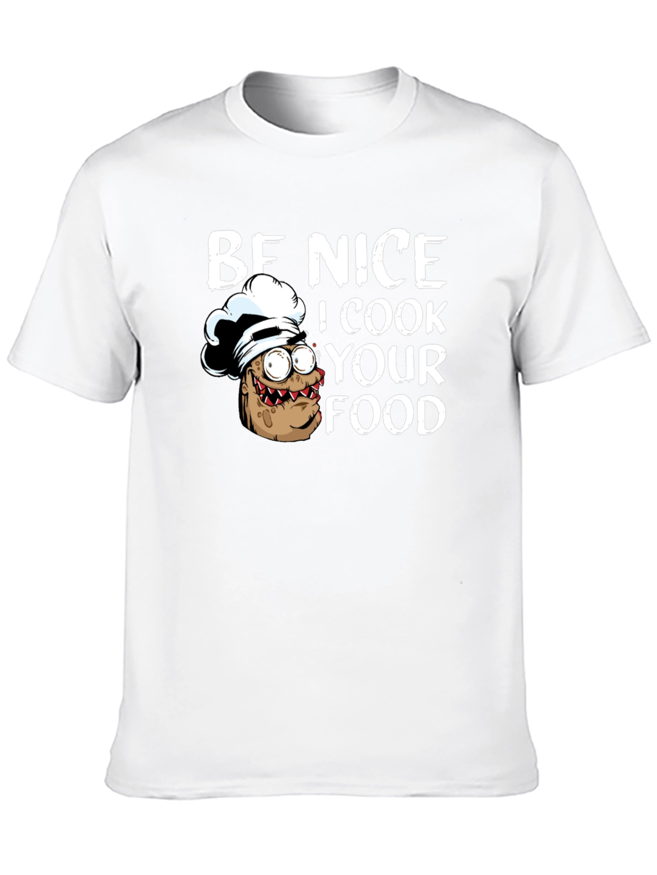 Black Be Nice I Cook Your Food Funny Chef T-Shirt view 10