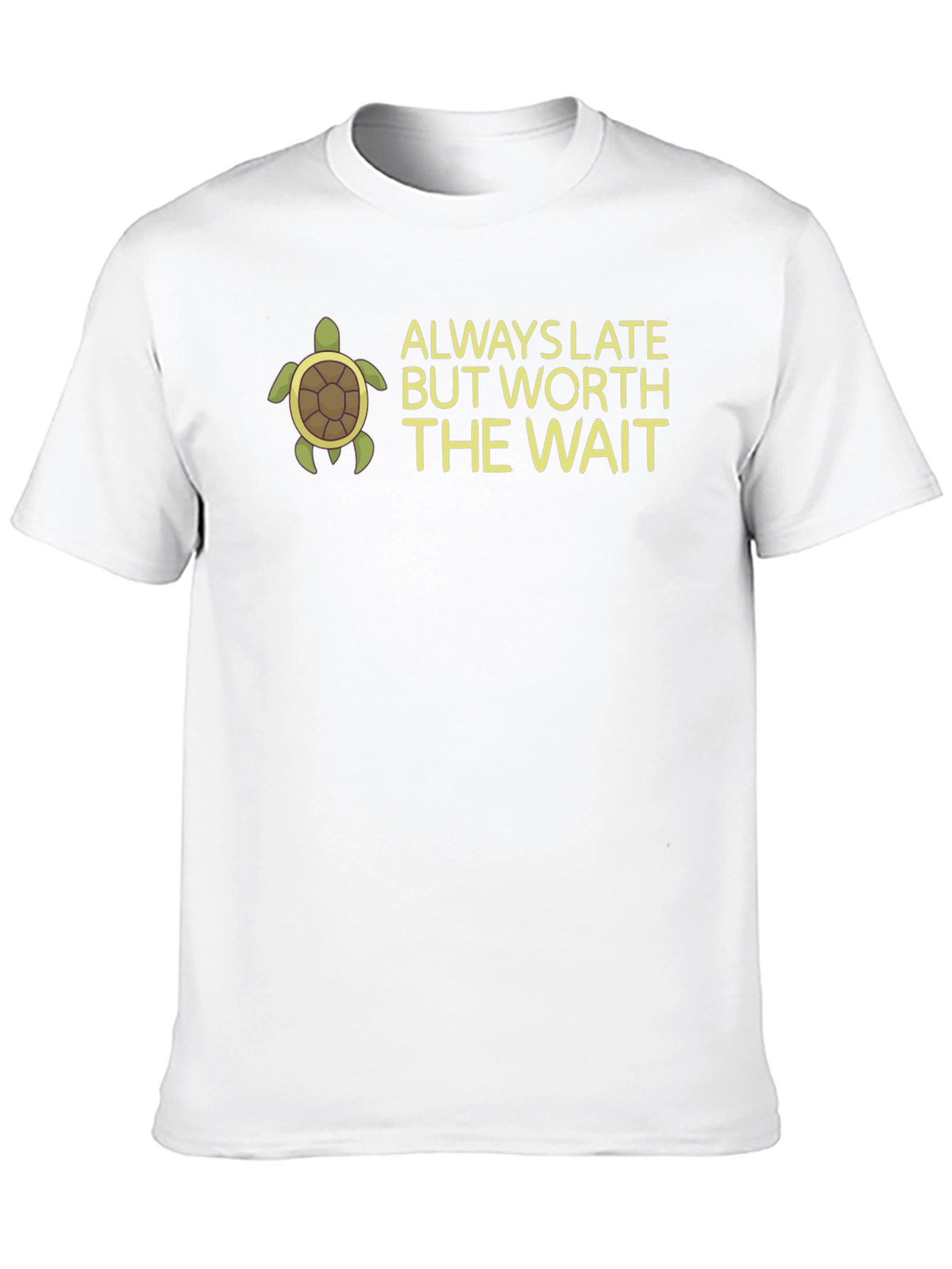 Black Always Late But Worth The Wait Turtle T-Shirt view 10
