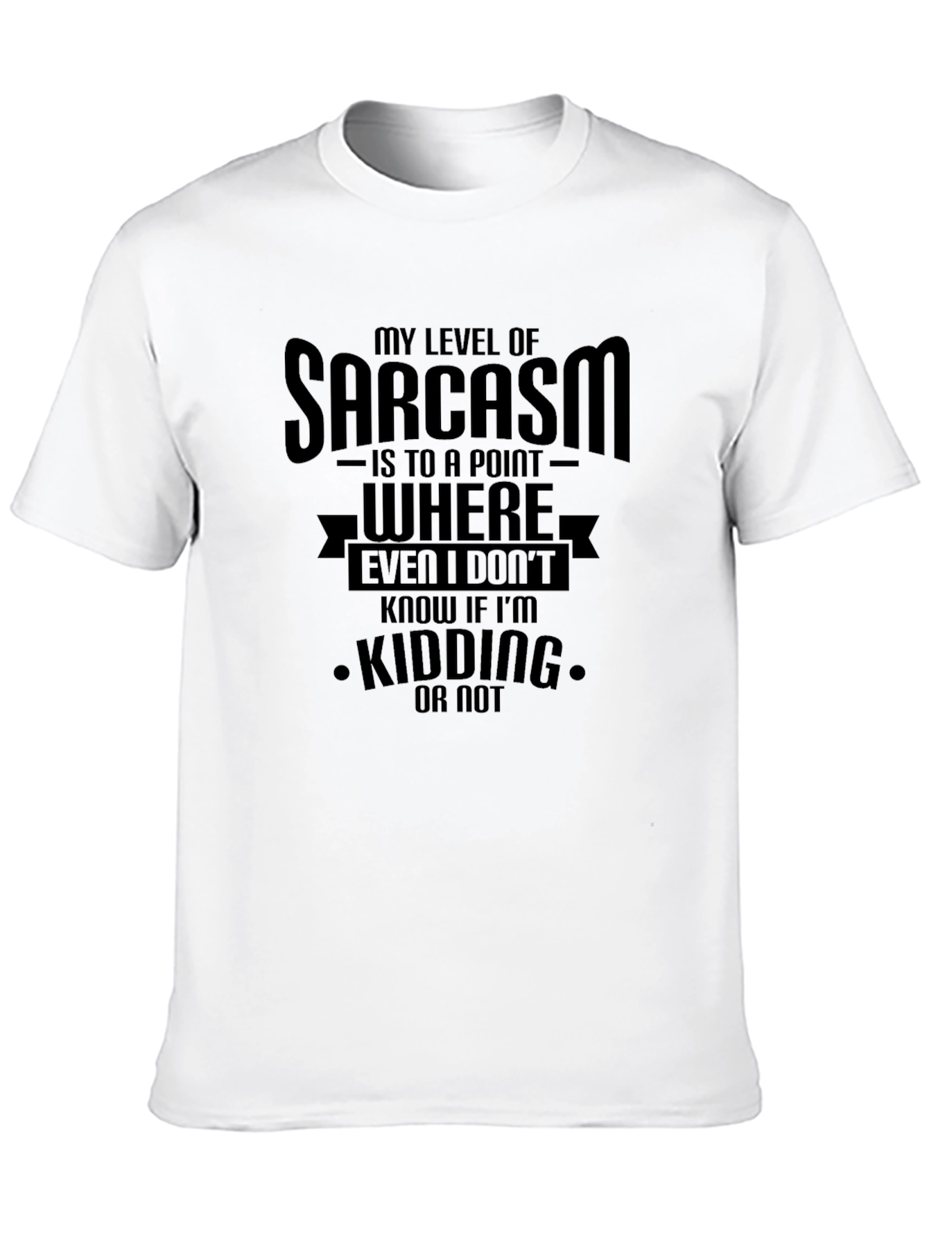 Black Sarcasm Humor T-Shirt - Funny Graphic Tee view 10