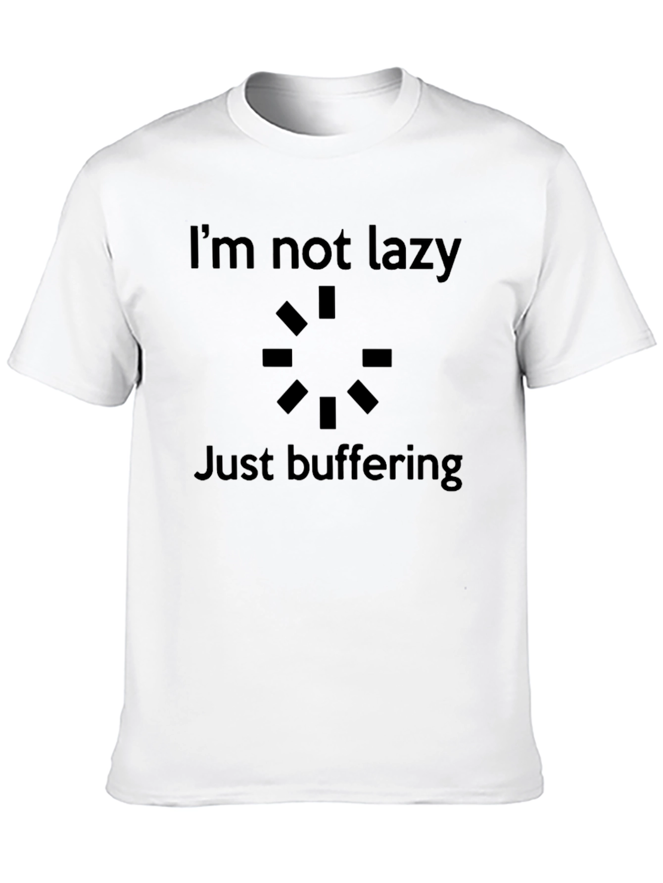 Black I'm Not Lazy Just Buffering Graphic Tee view 10