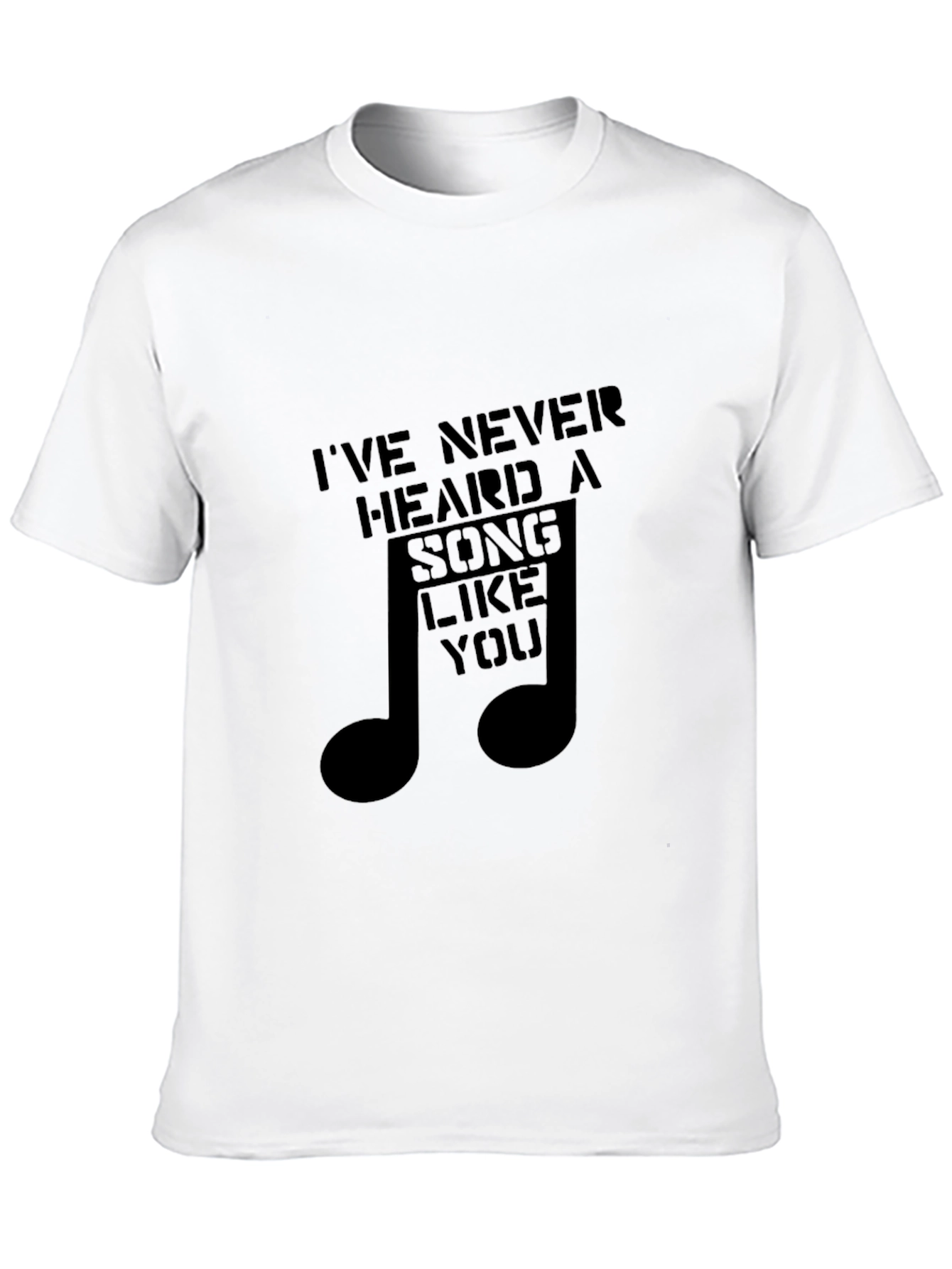 Black Musical T-Shirt: "I've Never Heard a Song Like You" view 10
