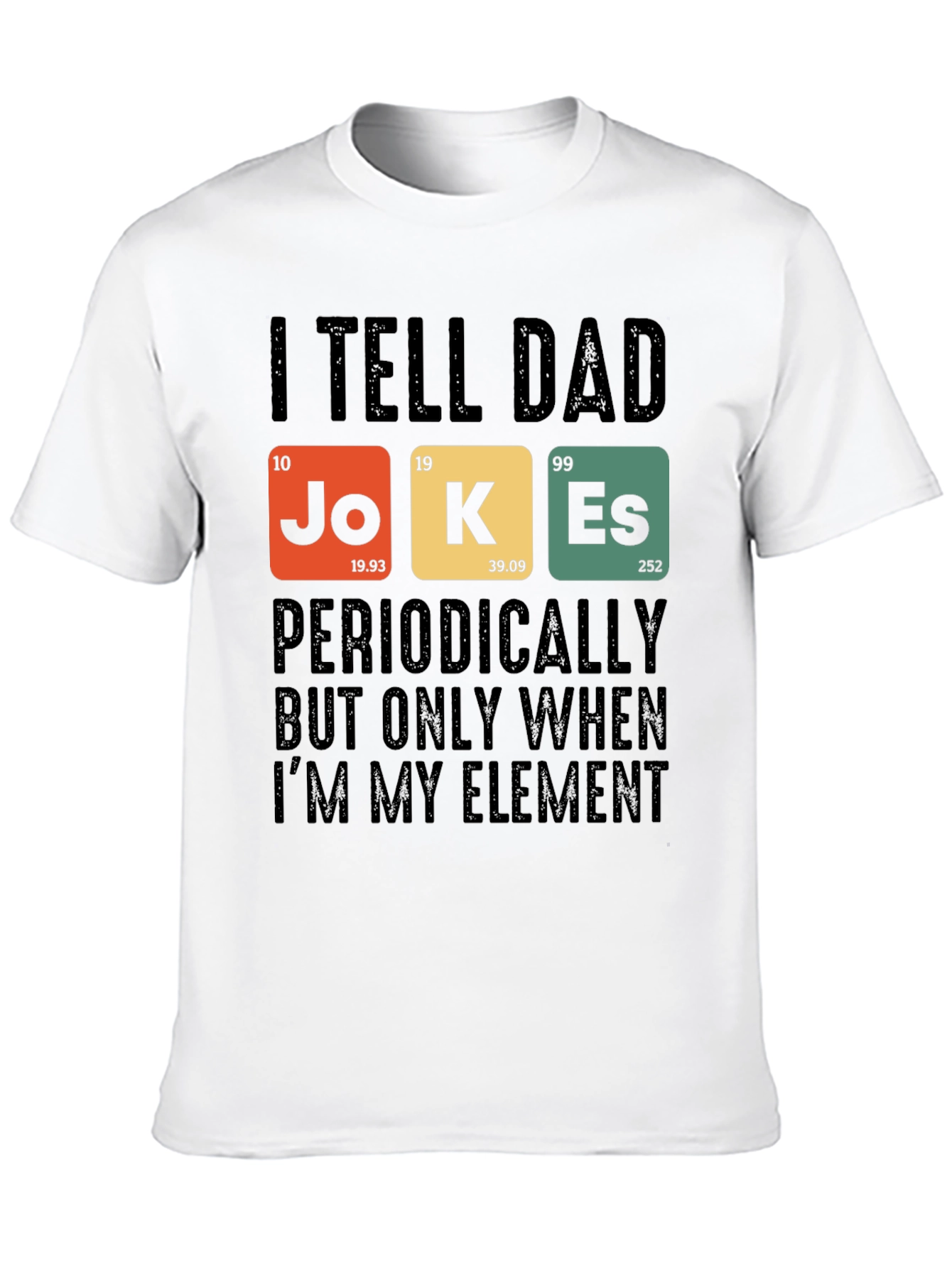 Black Dad Jokes T-Shirt: Periodic Table Element Humor view 10