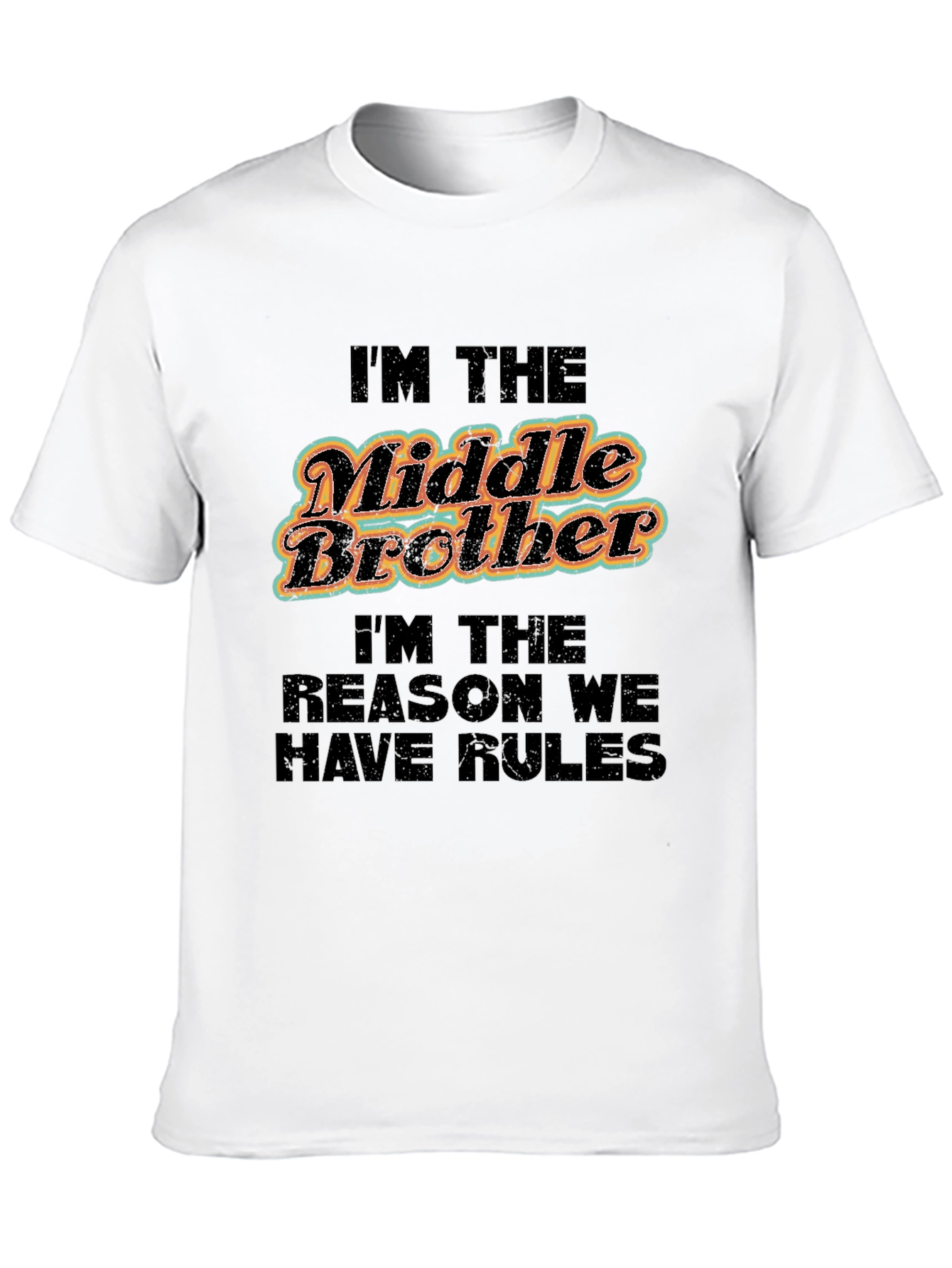 Black Middle Brother T-Shirt: The Reason We Have Rules view 10