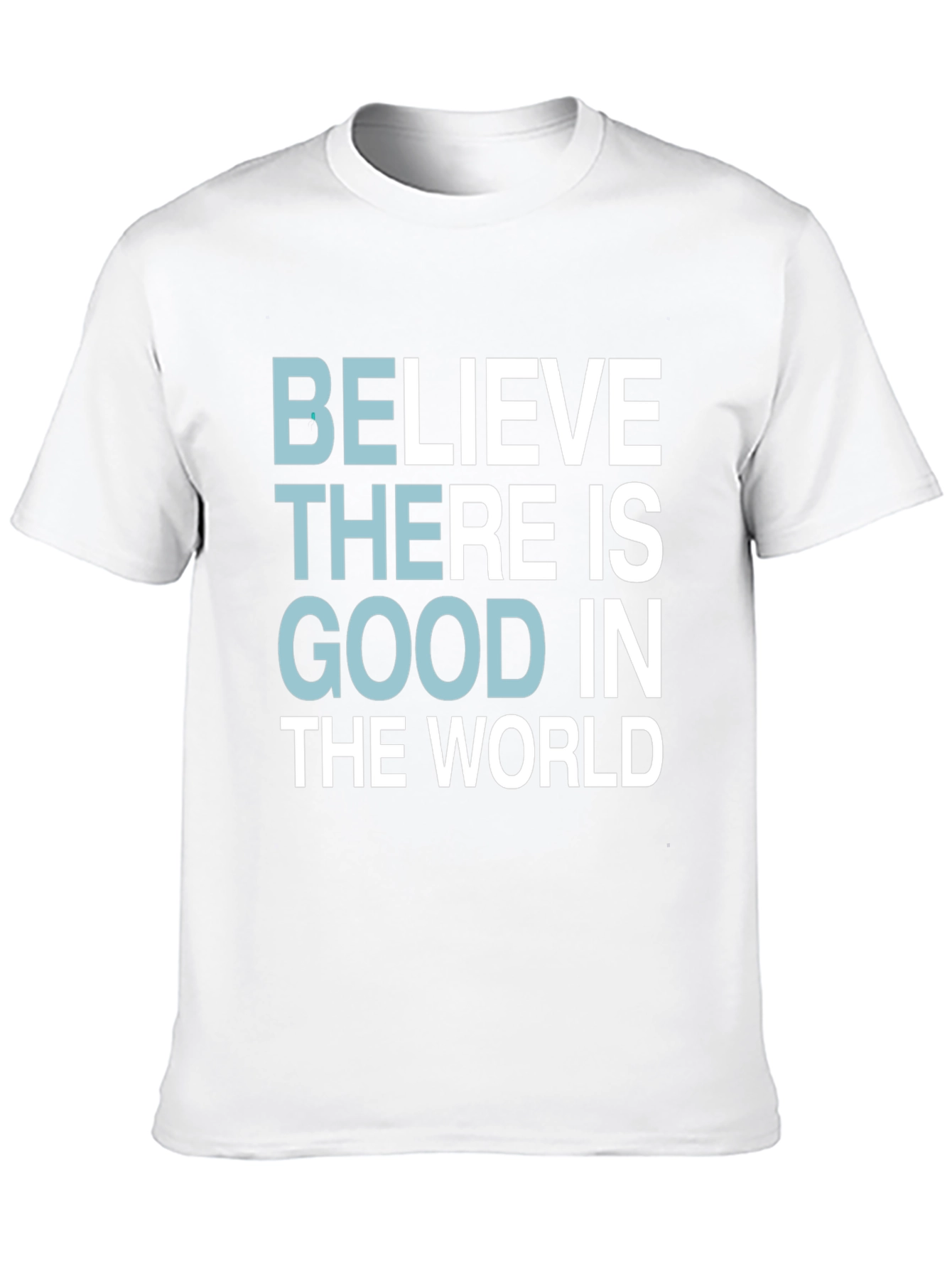 Black Believe There Is Good T-Shirt - Motivational Tee view 10