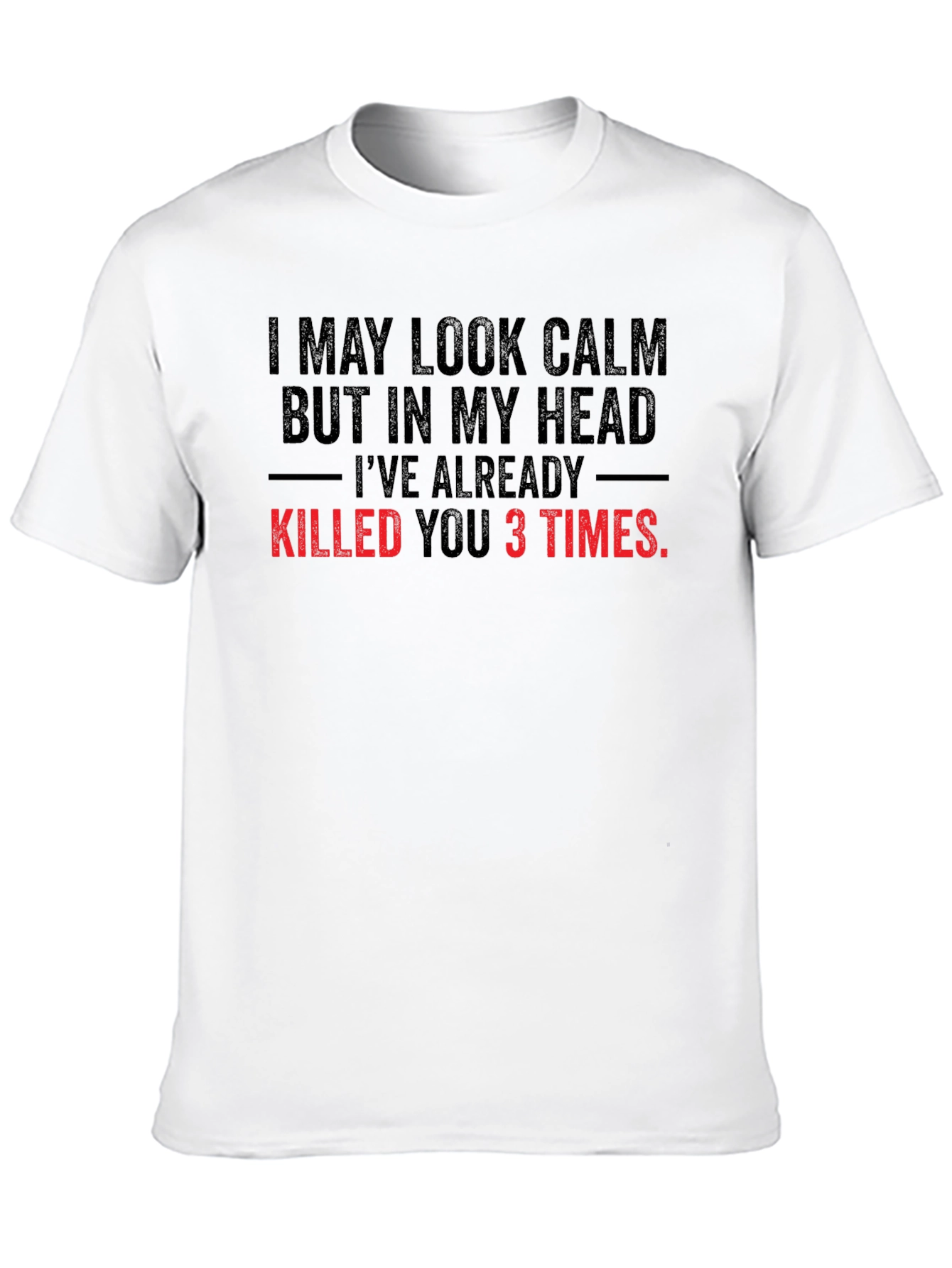 Black Funny Graphic Tee: I May Look Calm... view 10