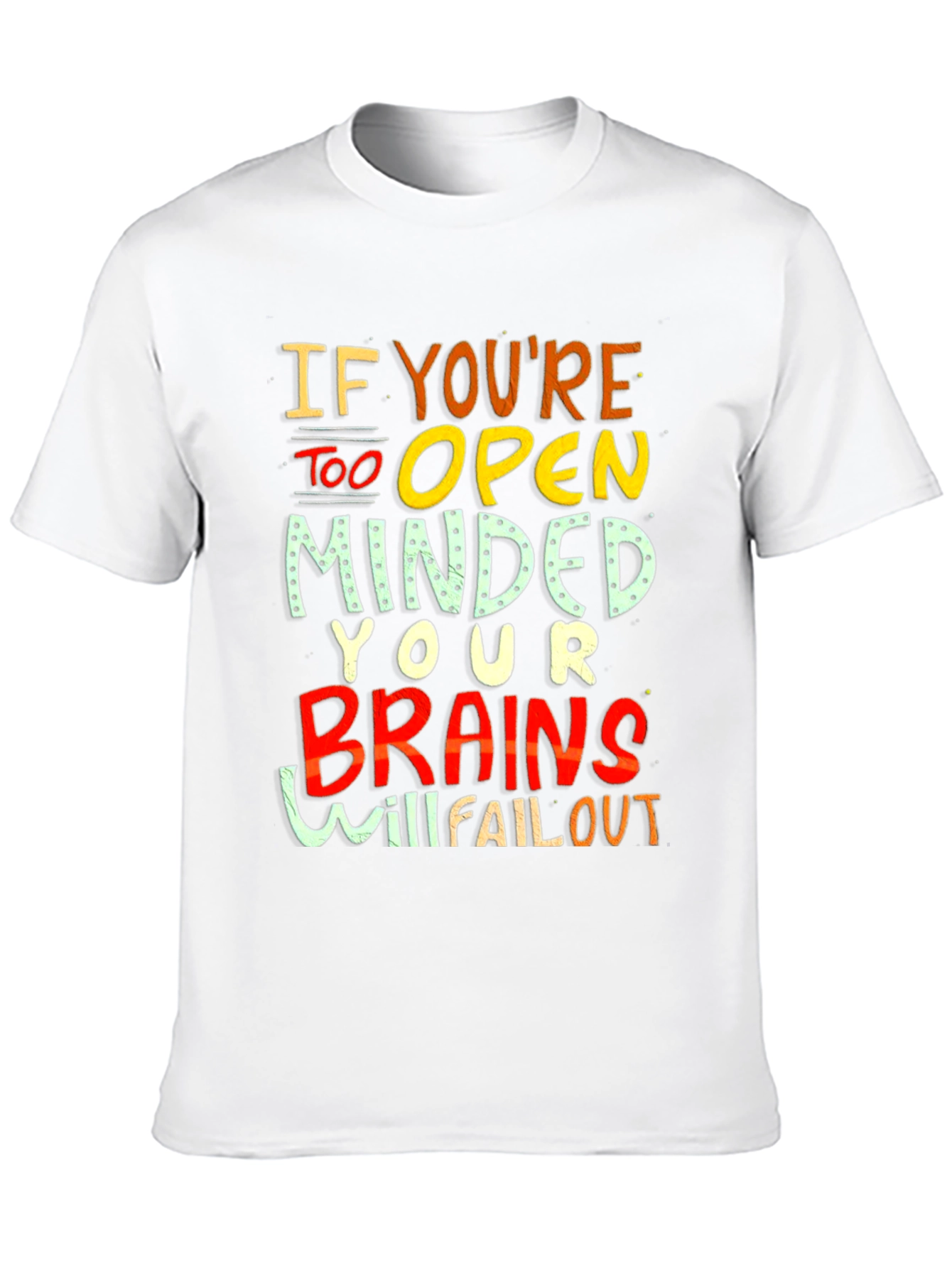Black Open Minded Graphic Tee - Brains Will Fall Out Funny T-Shirt view 10
