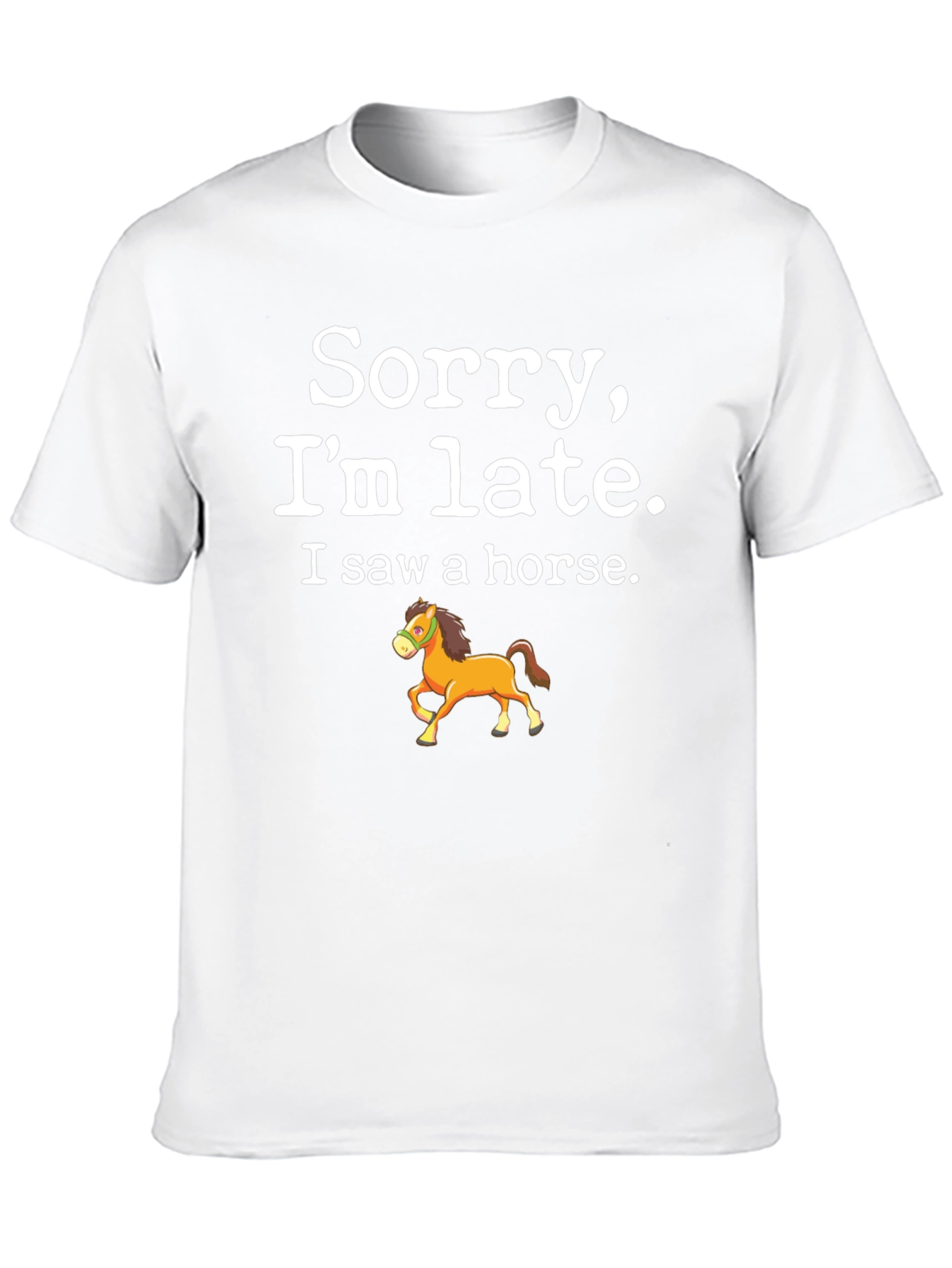 Black Sorry I'm Late Horse T-Shirt view 10