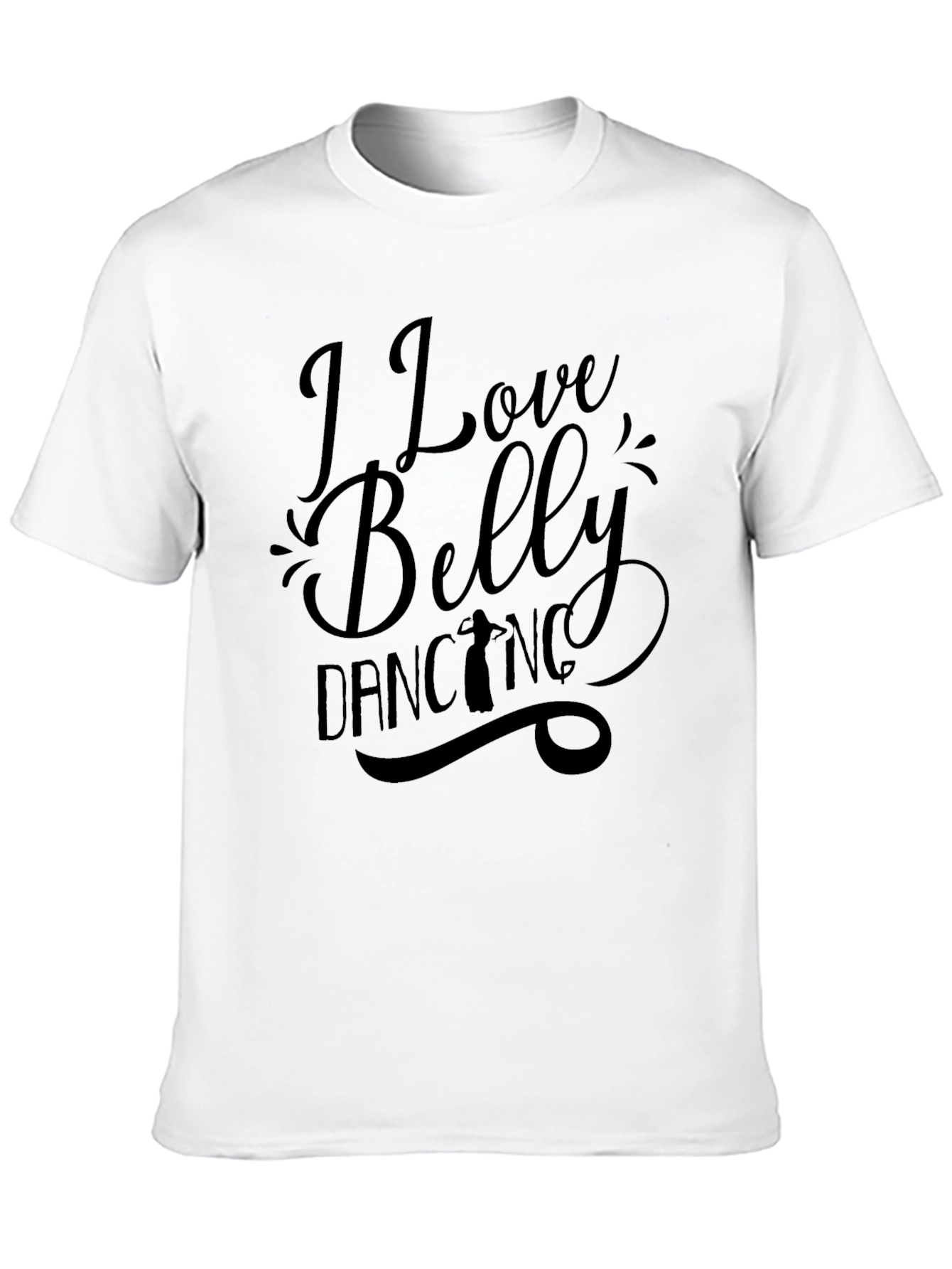Black I Love Belly Dancing Graphic T-Shirt view 10