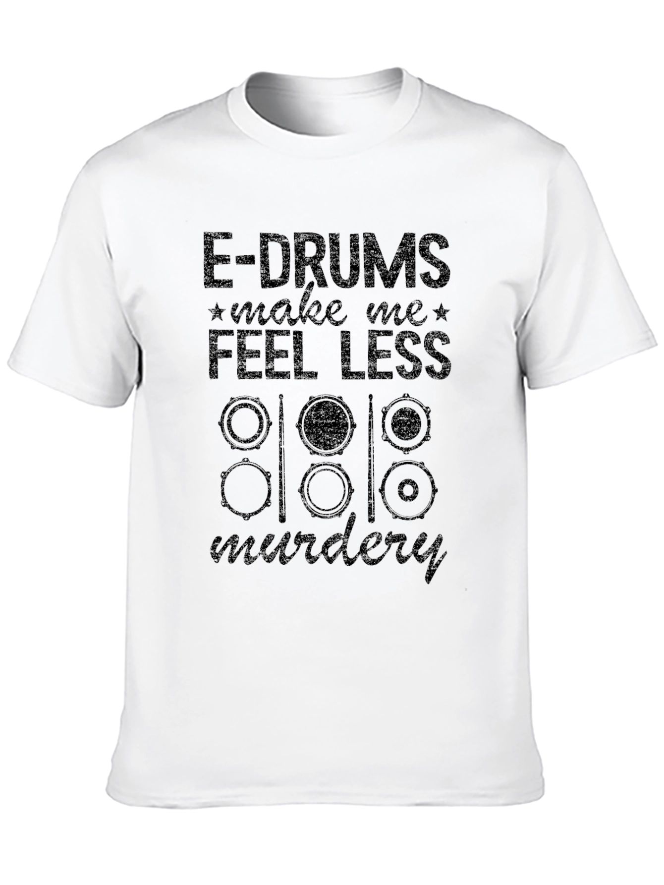 Black E-Drums Make Me Feel Less Murdery Black T-Shirt view 10