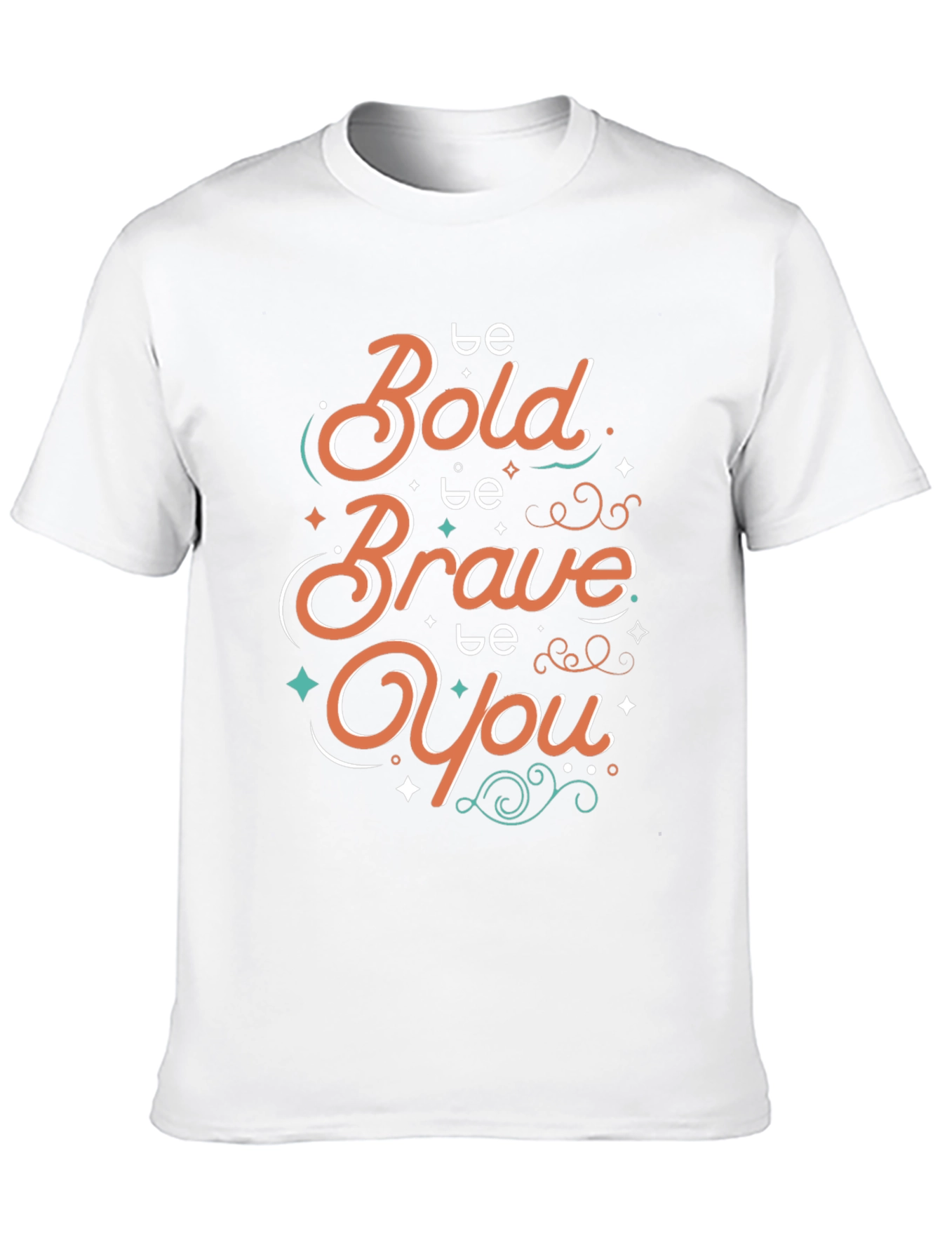 Black Be Bold Brave You Graphic T-Shirt view 10