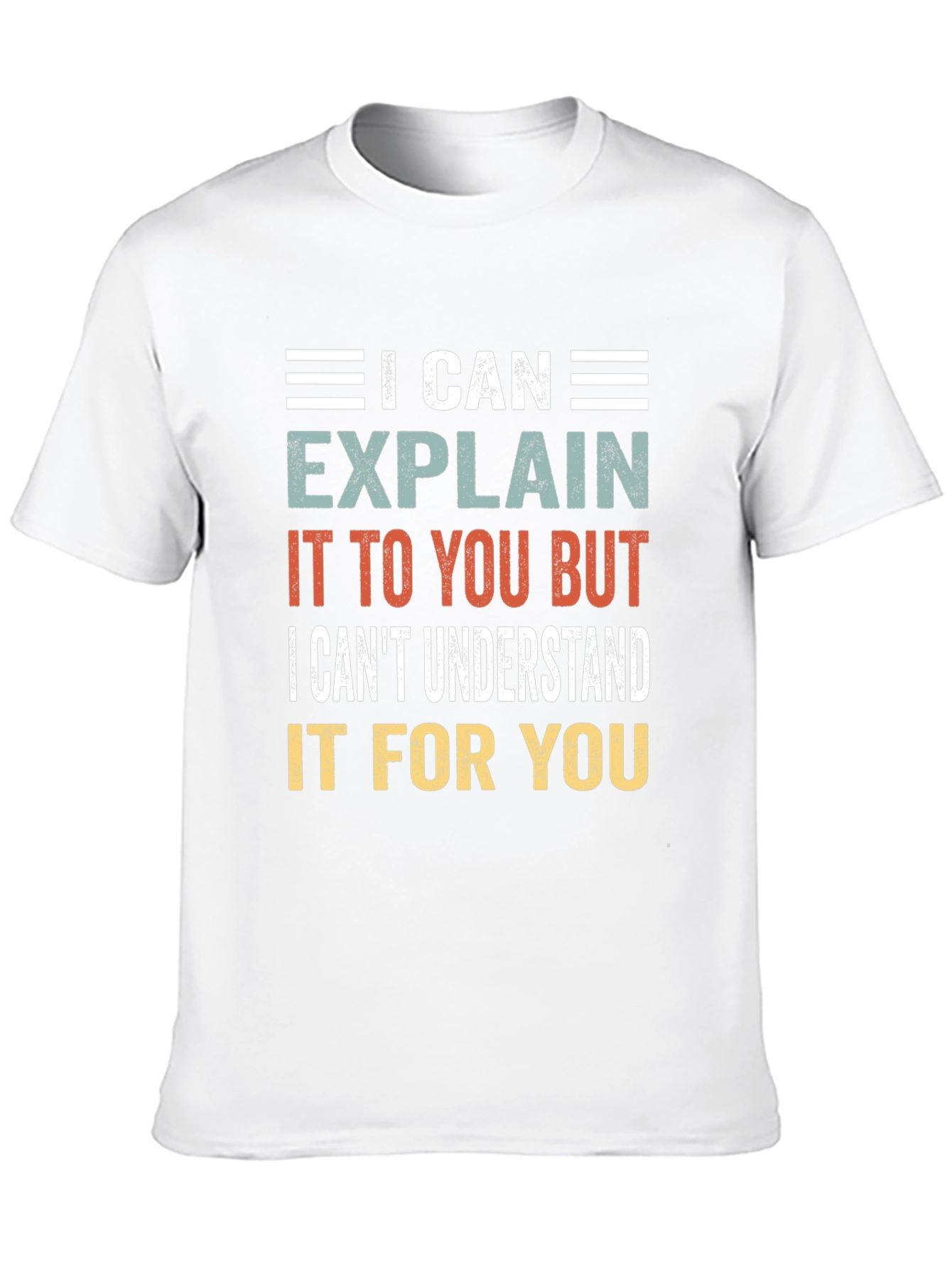 Black I Can Explain T-Shirt Funny Sarcastic Graphic Tee view 10