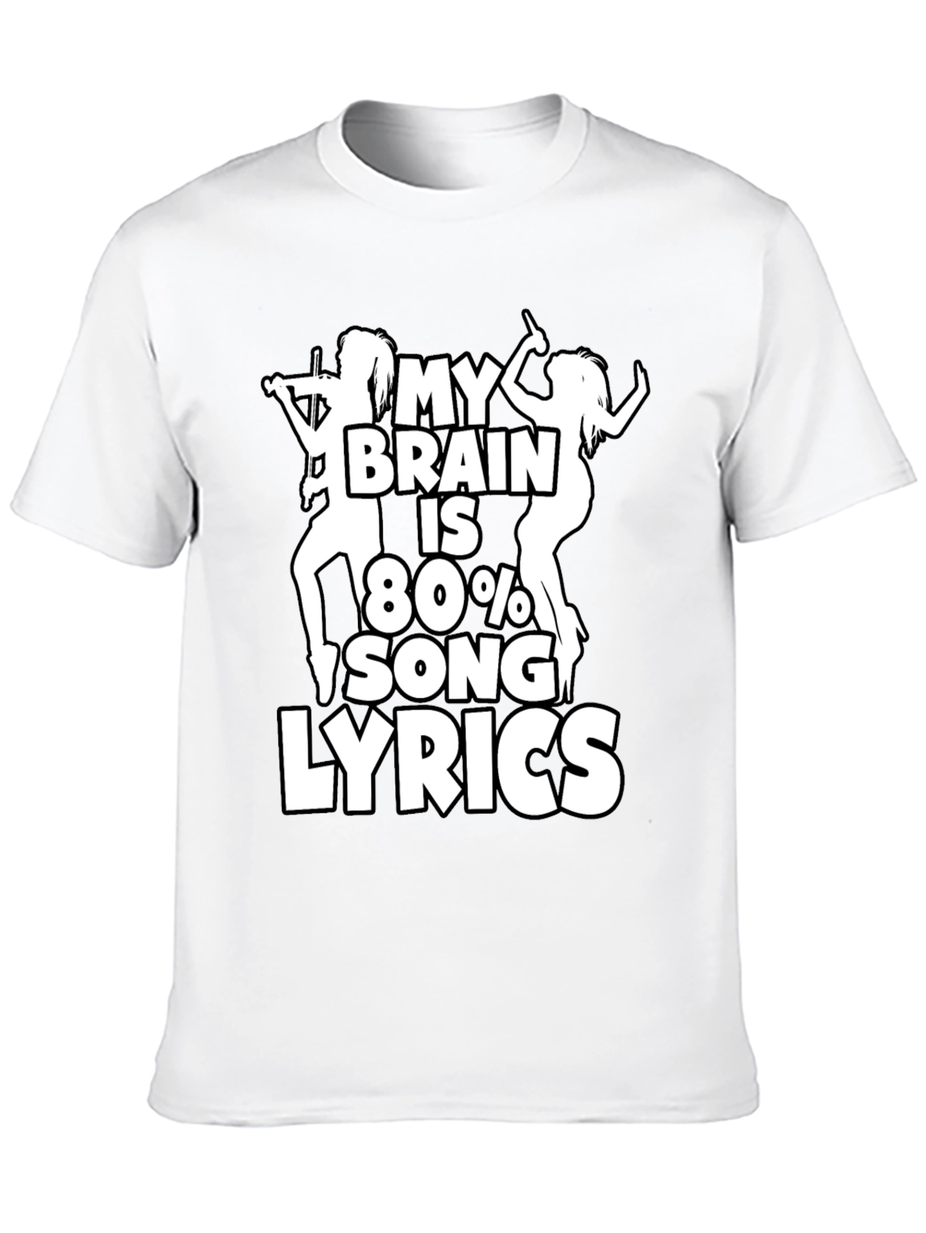 Black My Brain is 80% Song Lyrics Graphic T-Shirt view 10