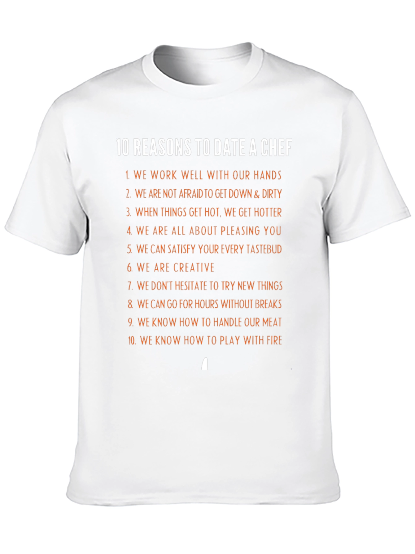 Black 10 Reasons to Date a Chef T-Shirt view 10
