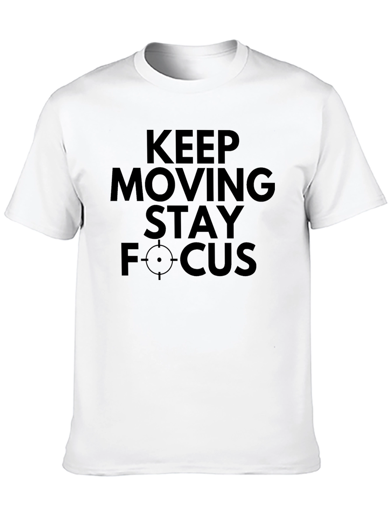 Black Keep Moving Stay Focus T-Shirt view 10
