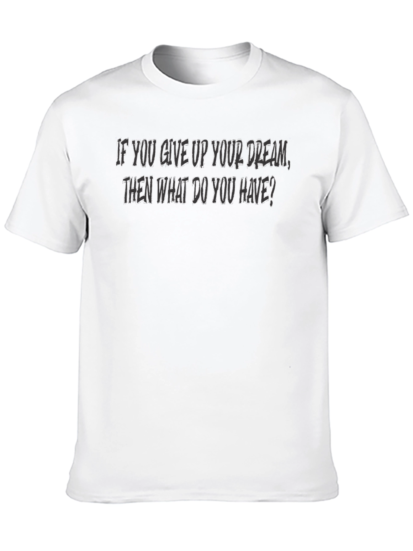 Black Inspirational Dream Graphic T-Shirt view 10