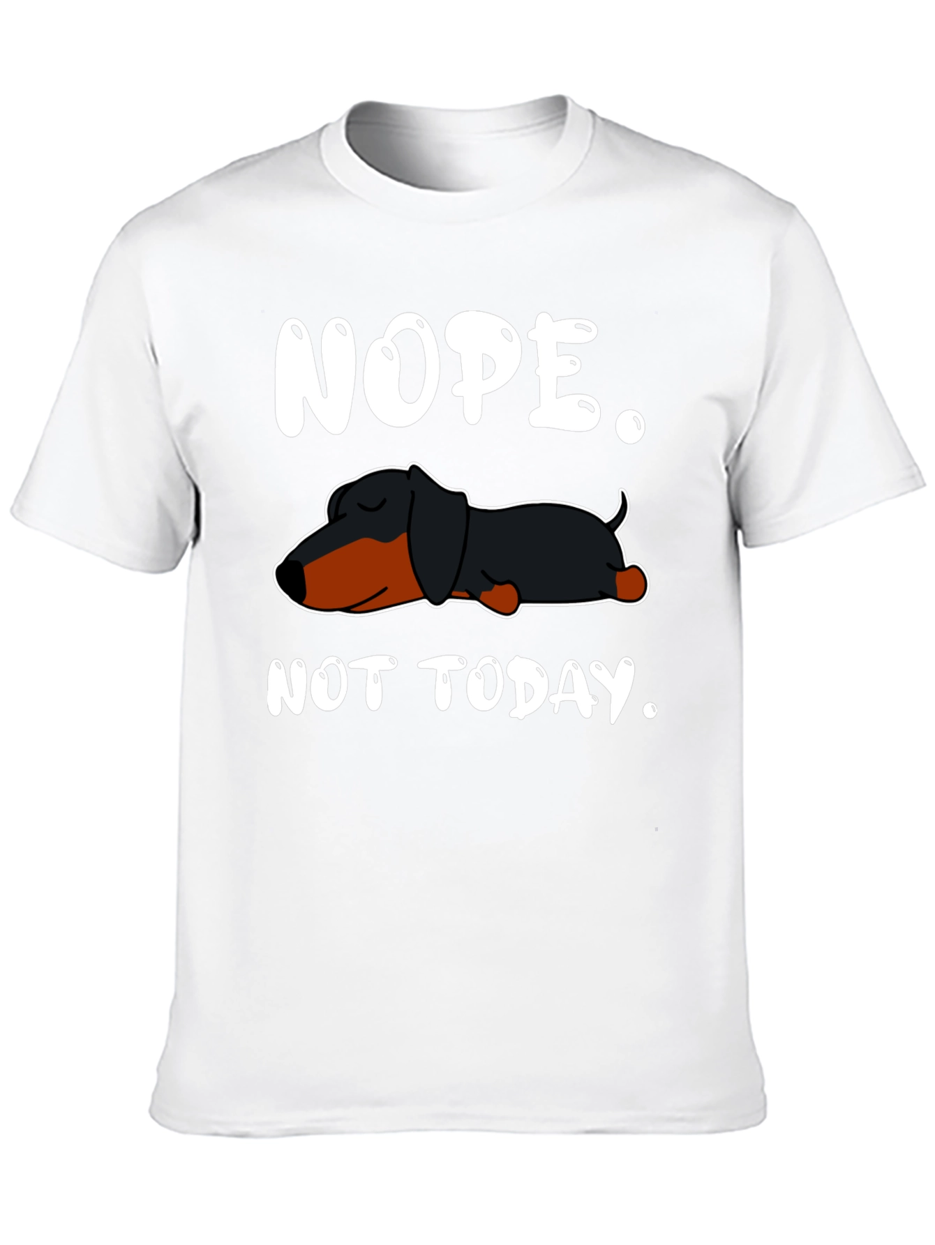 Black Nope. Not Today. Dachshund T-Shirt view 10