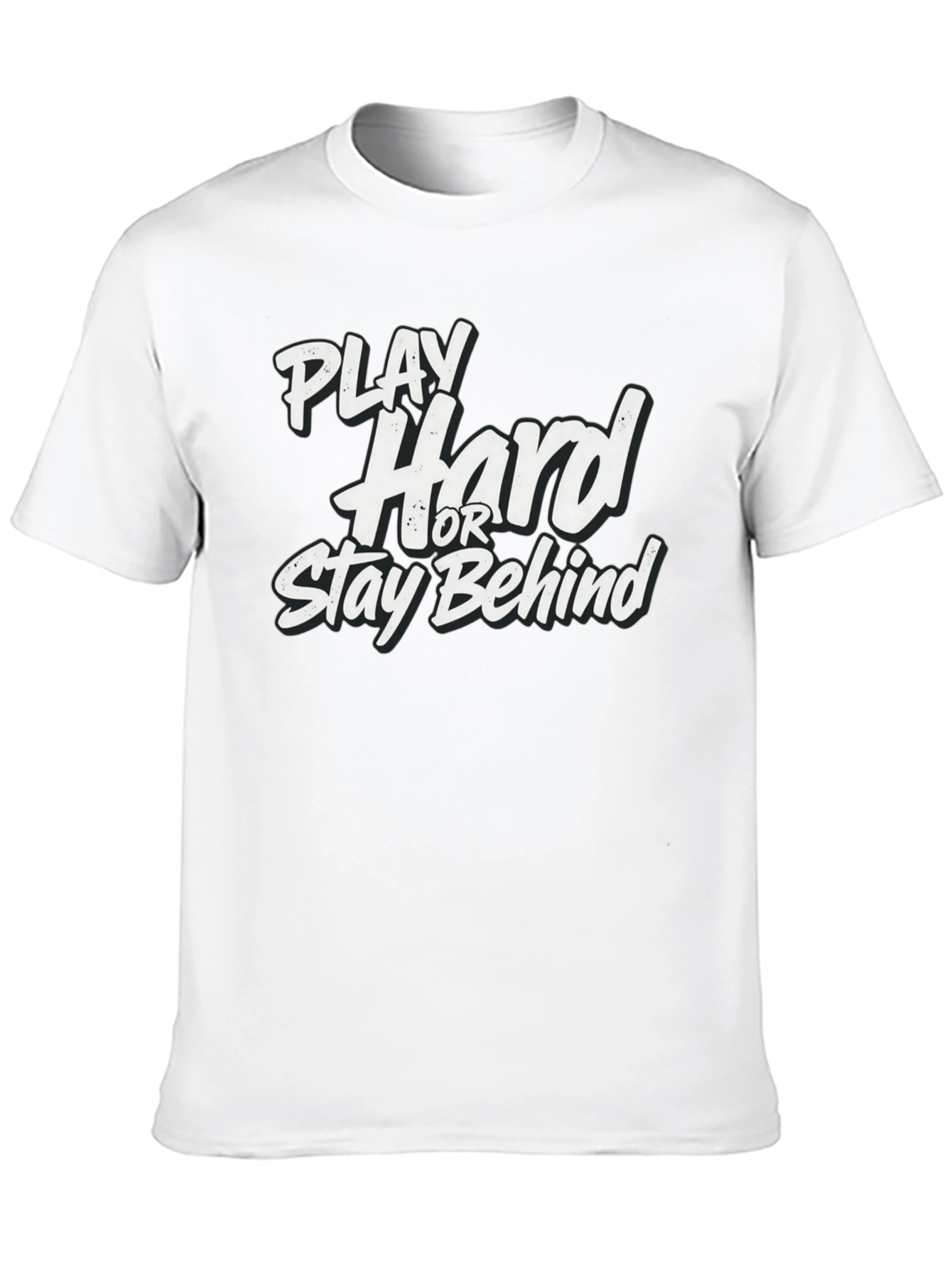 Black Play Hard or Stay Behind Black Graphic T-Shirt view 10