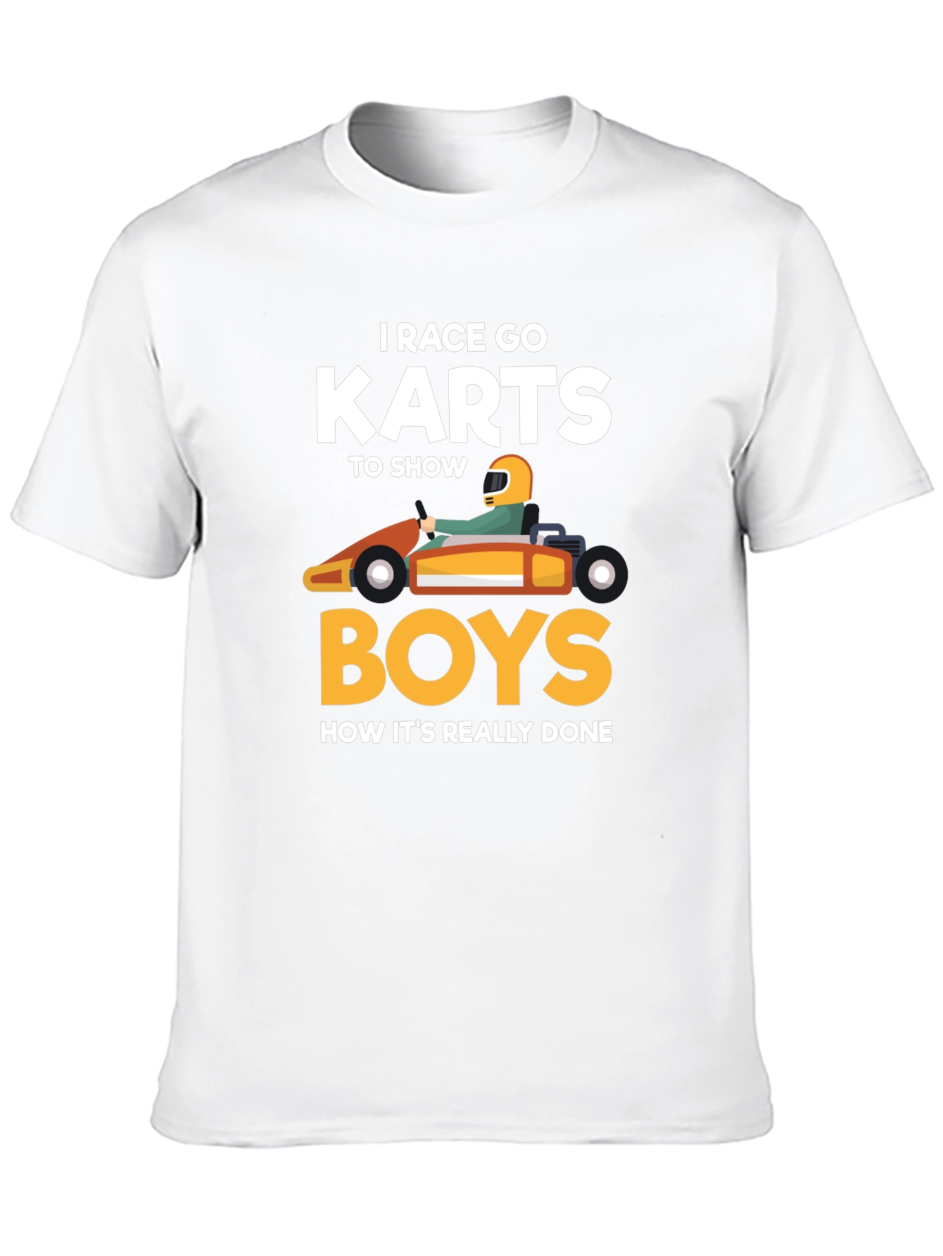 Black I Race Go Karts T-Shirt Funny Kart Racing Tee view 10