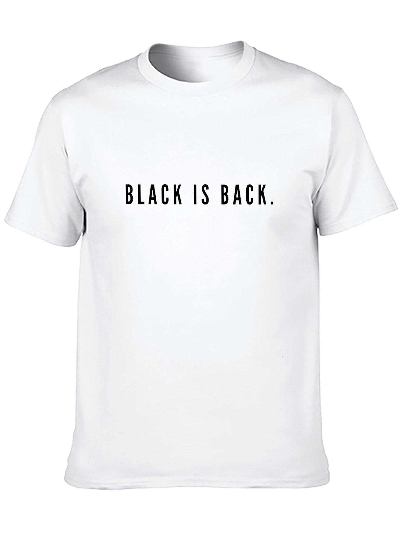 Black Black is Back - Unisex Crew Neck T-Shirt view 10