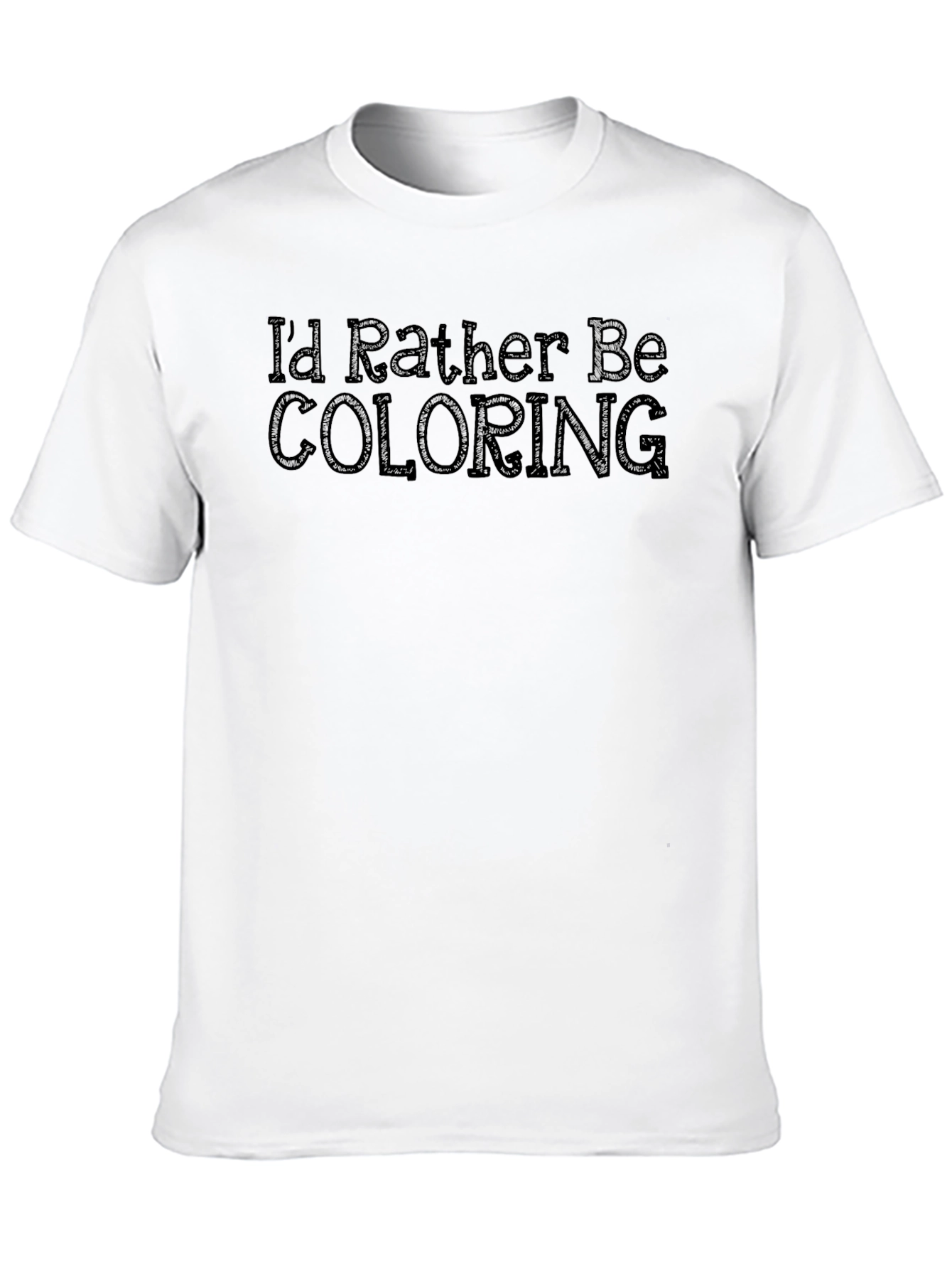 Black I'd Rather Be Coloring - Novelty Graphic T-Shirt view 10