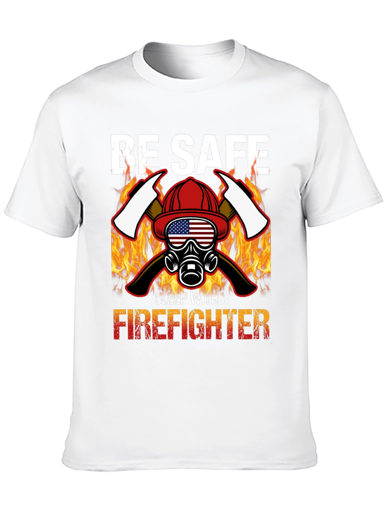 Black Be Safe Sleep With A Firefighter Black T-Shirt view 10