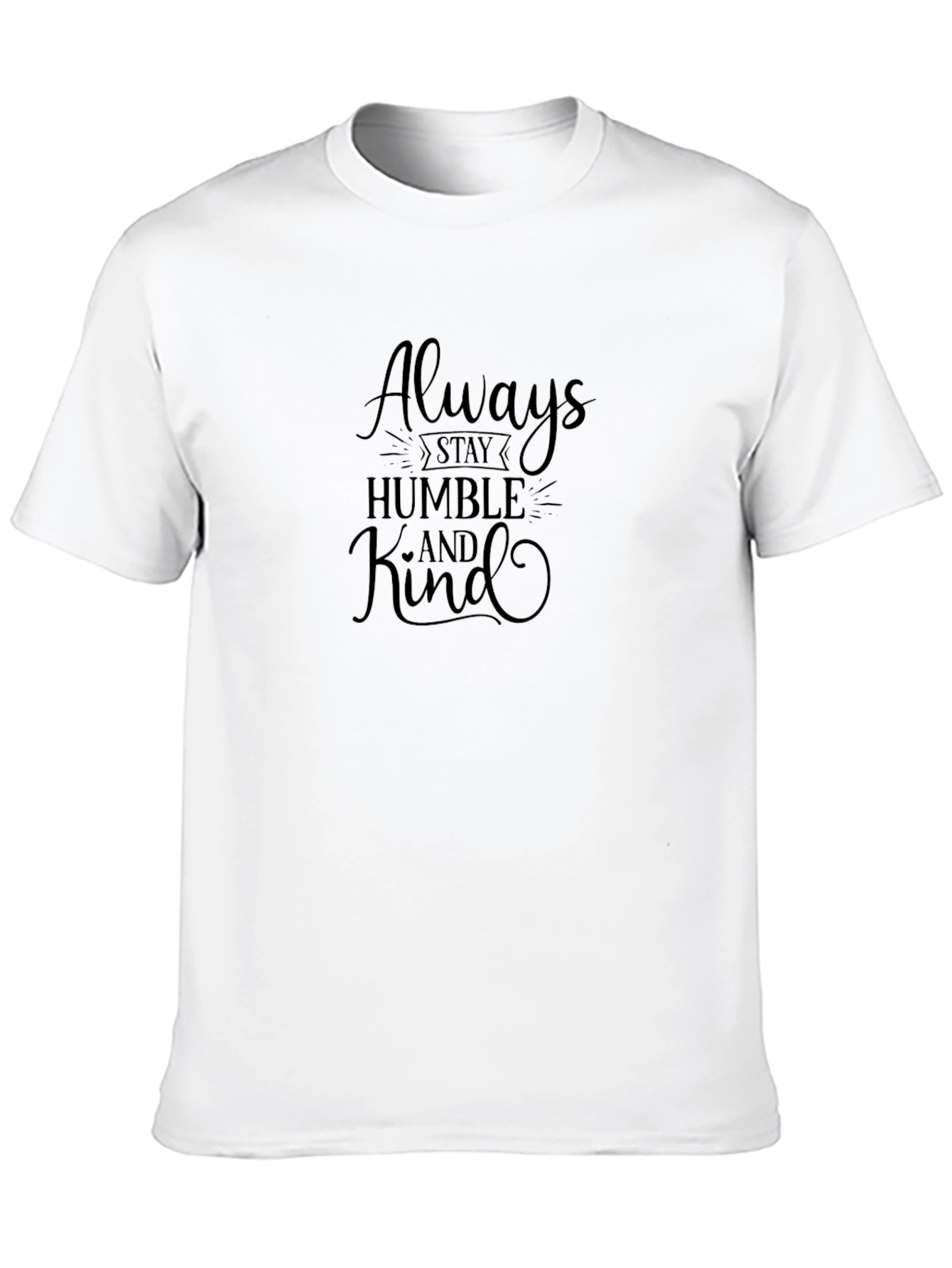 Black Always Stay Humble and Kind Black T-Shirt view 10