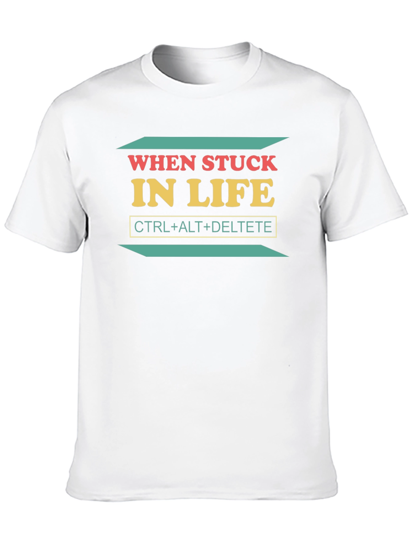 Black When Stuck in Life CTRL+ALT+DELETE T-Shirt view 10